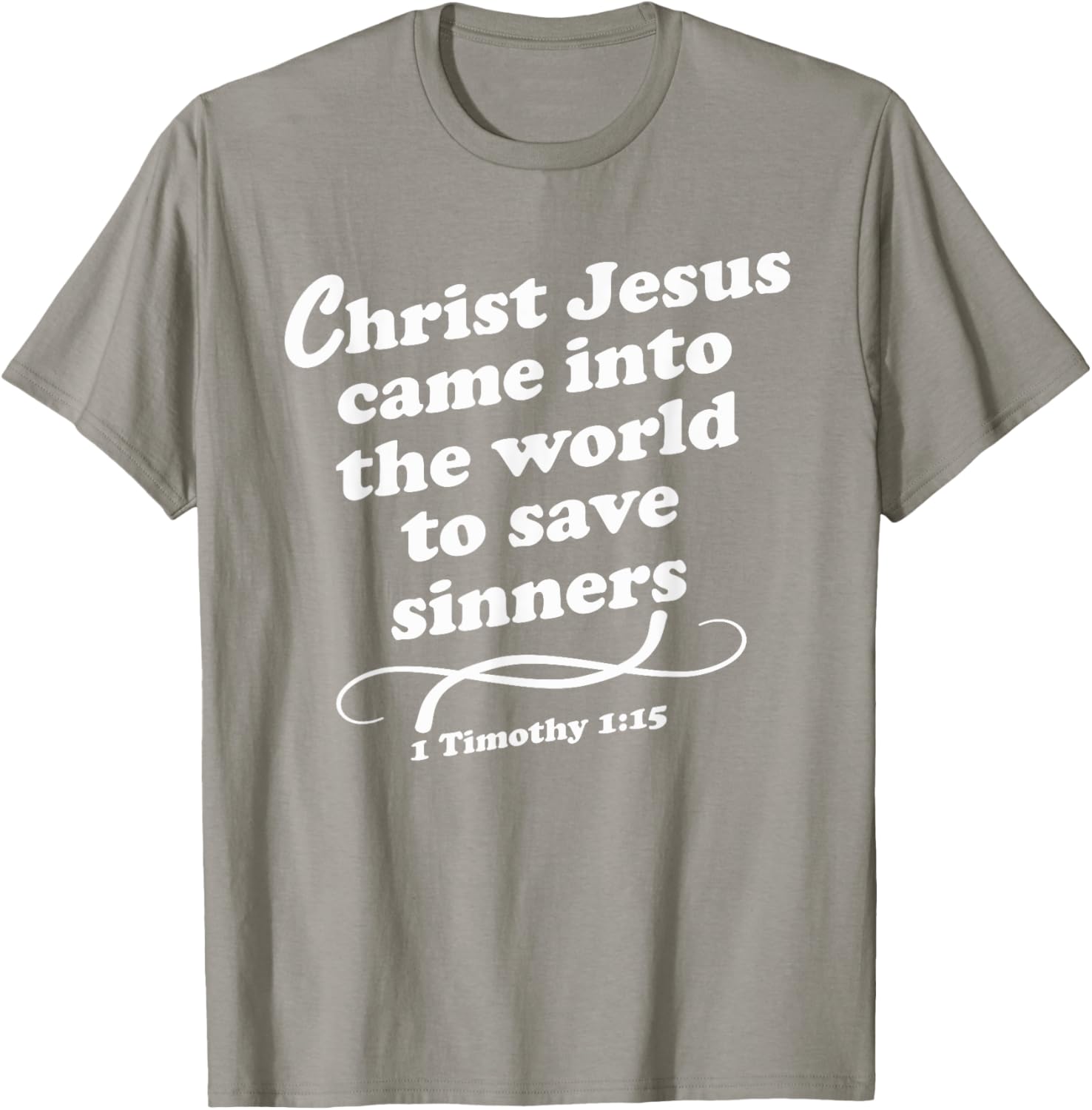 Christ Jesus Came To Save Sinners Gospel KJV T-Shirt for Believers - 3