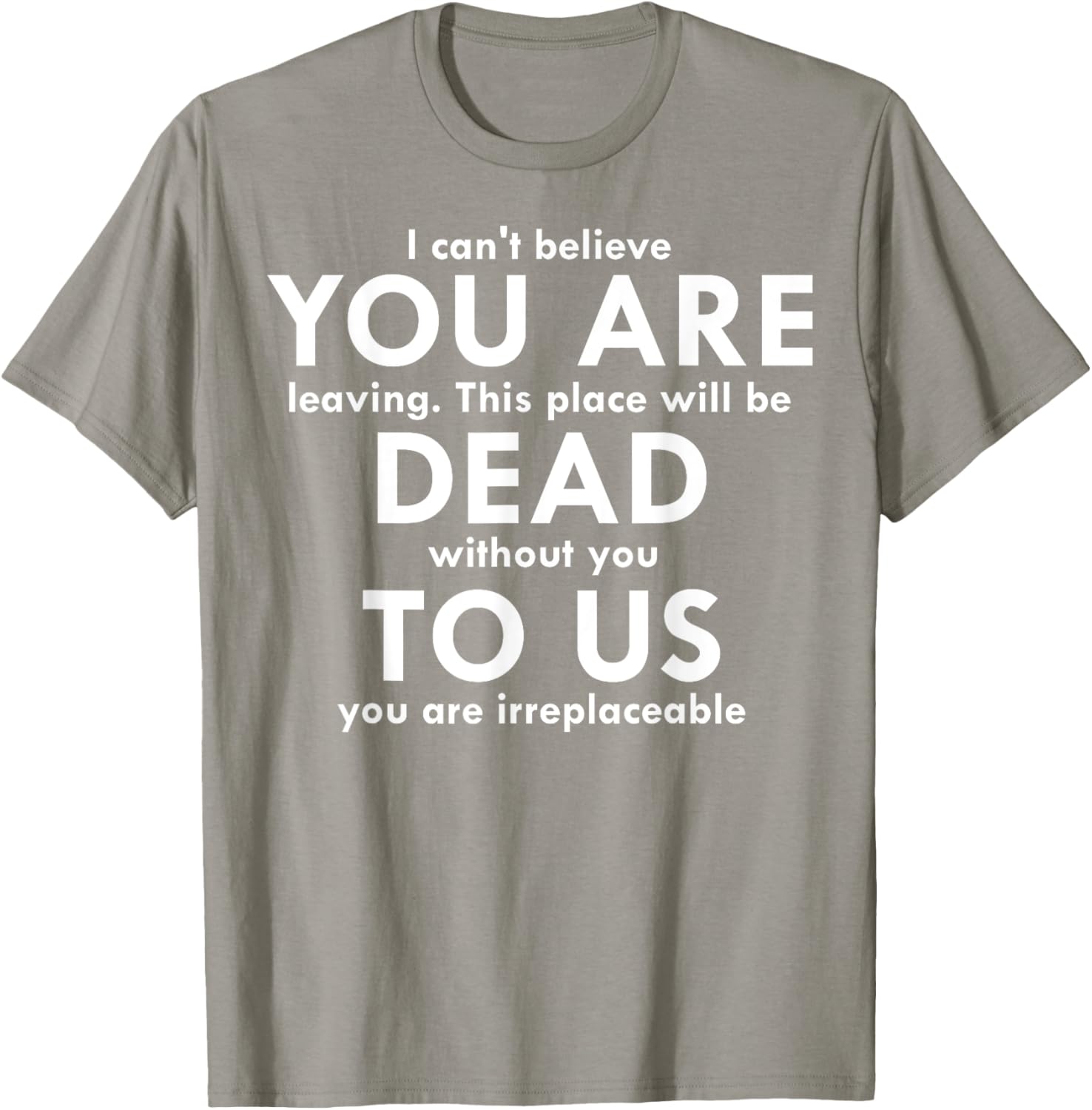 Funny You Are Dead To Us Retired Coworker T-Shirt for Office Humor - 16