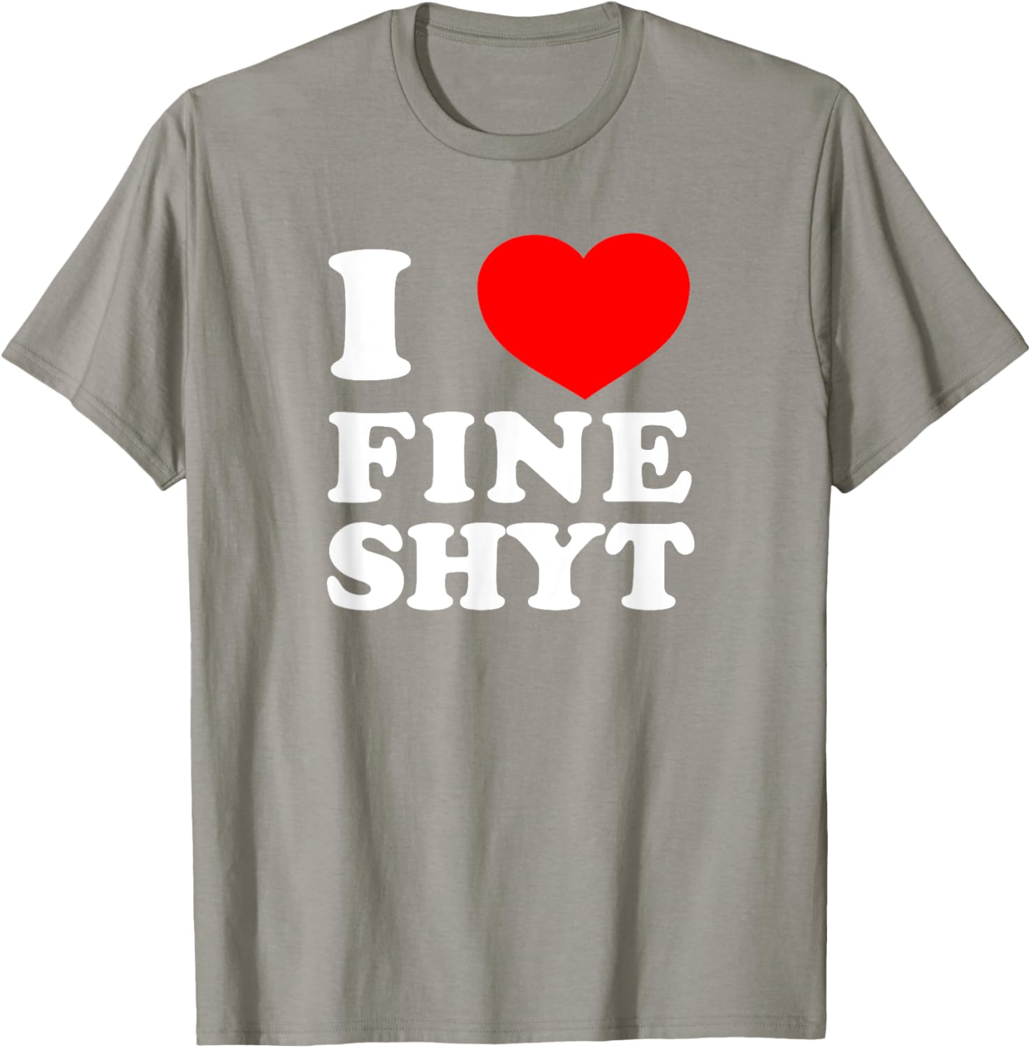 NI HAO FINE SHYT I LOVE FINE SHYT T-Shirt Cool Graphic Tee for Men - 12