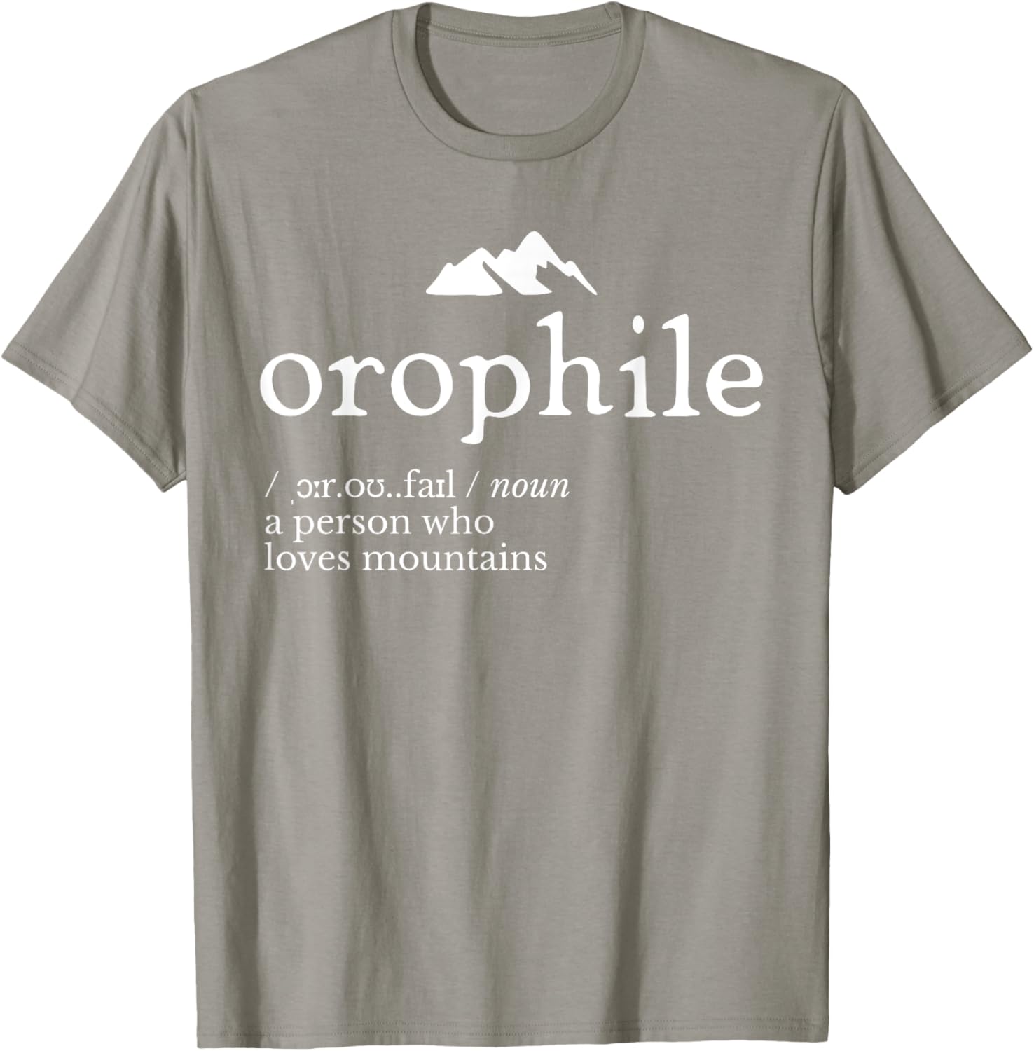 Orophile Definition T-Shirt for Language Lovers and Gift Seekers - 20