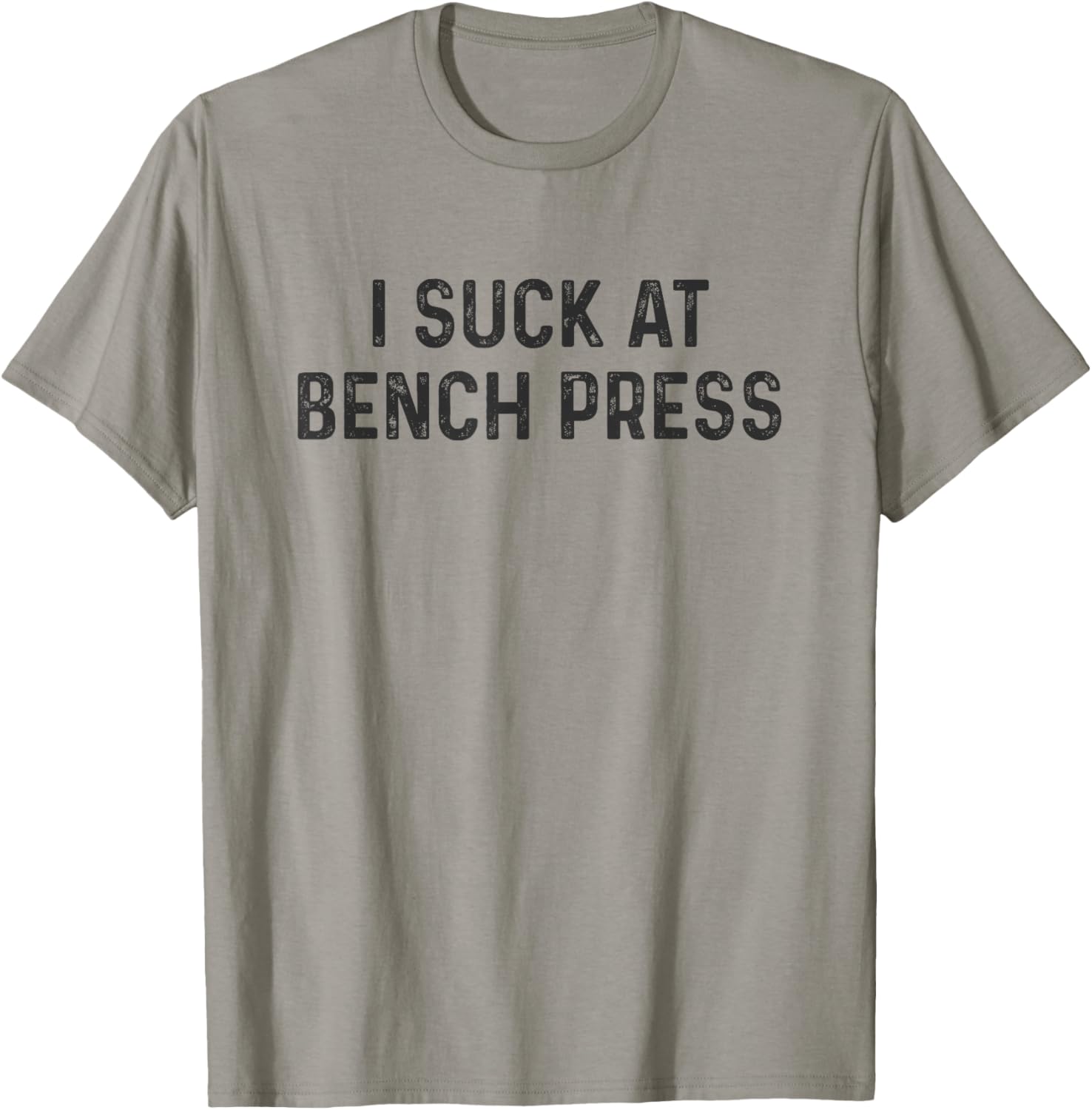 Funny Powerlifting Bench Press Gym T-Shirt for Powerlifters and Fitness Fans - 14