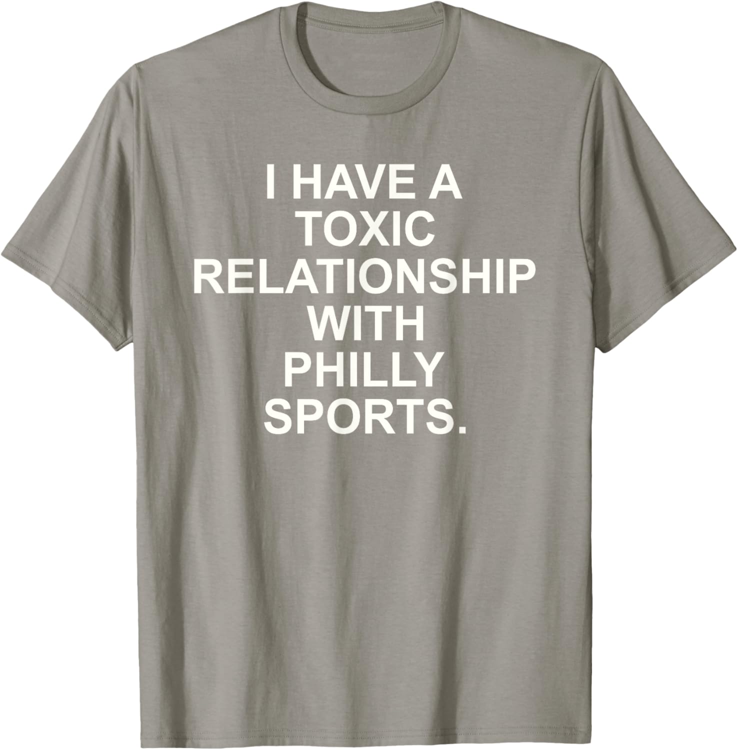 I Have A Toxic Relationship With Philly Sports T-Shirt for Fans - 18