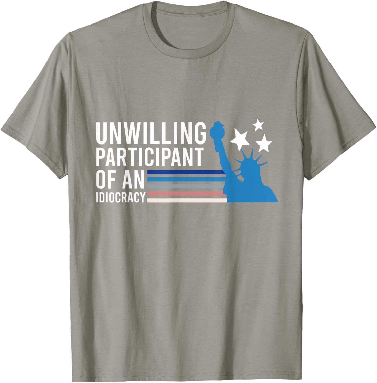 Unwilling Participant of an Idiocracy T-Shirt for Fun Fashion Lovers - 10