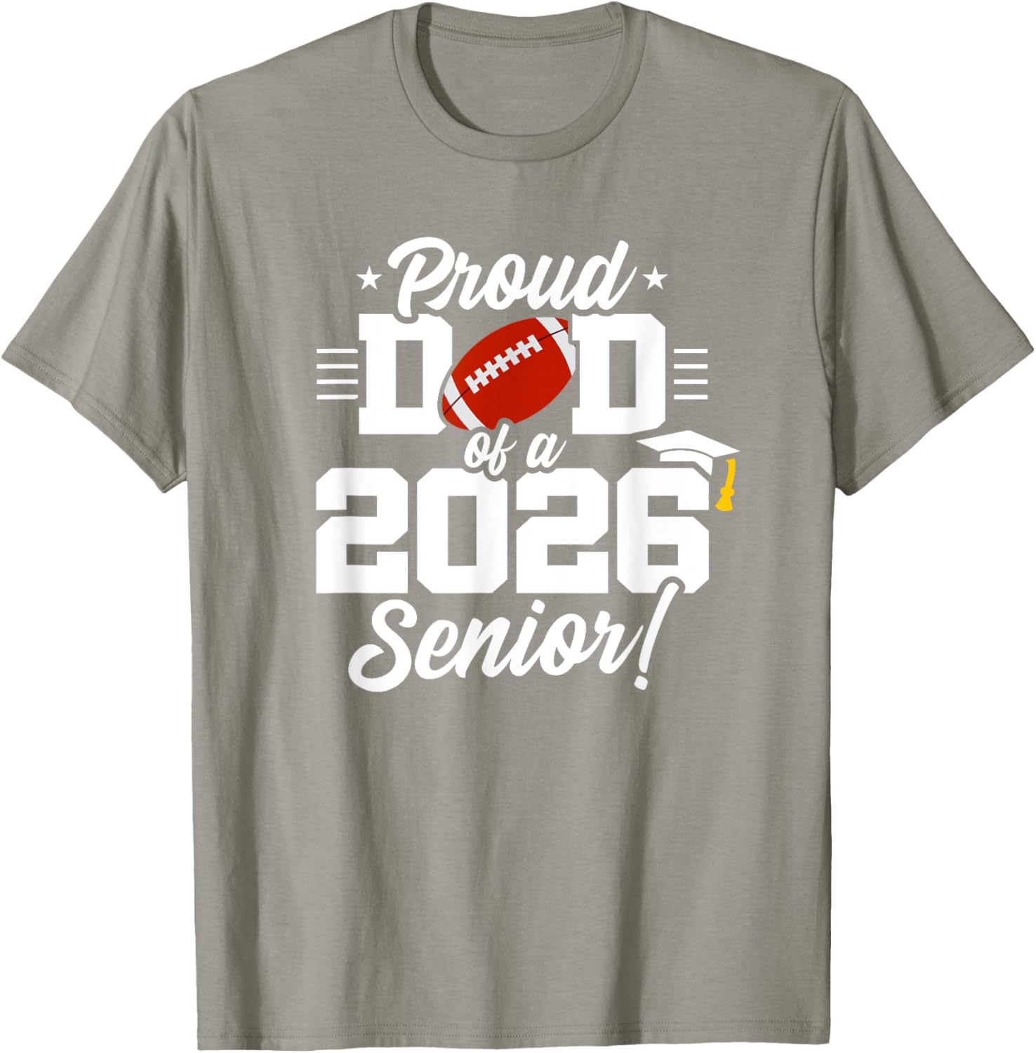 Class of 2026 Senior Year Football Dad T-Shirt for Proud Parents - 1