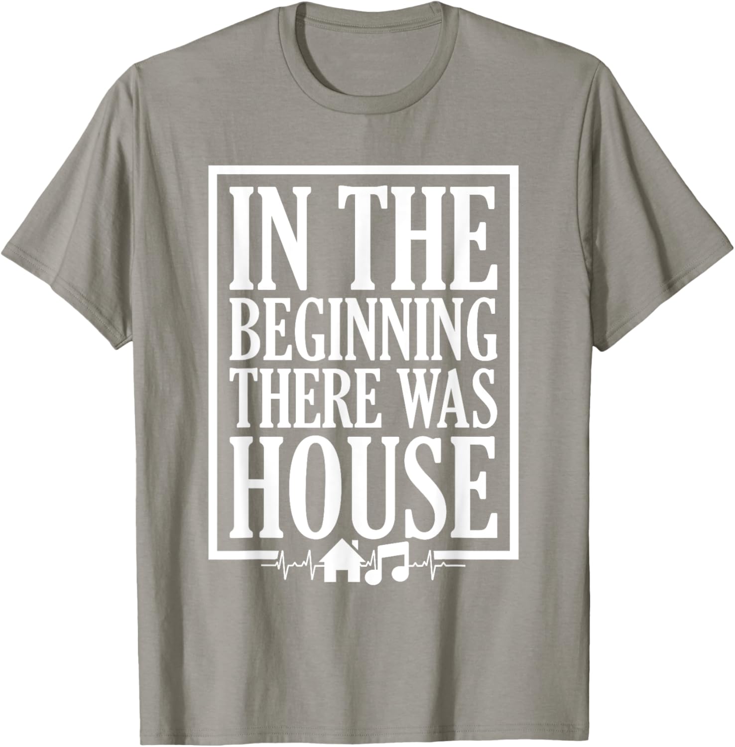 In The Beginning There Was House DJ T-Shirt for House Music Lovers - 18