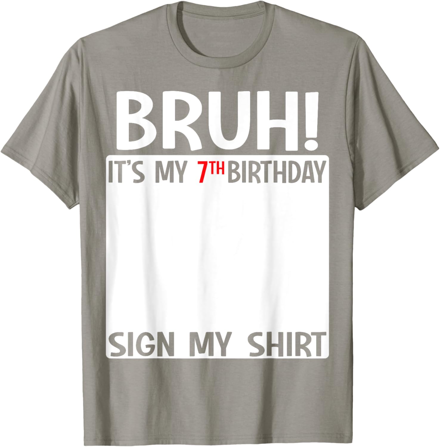 Fun 7th Birthday T-Shirt for Kids Bruh Sign Design Perfect for Celebrations - 13