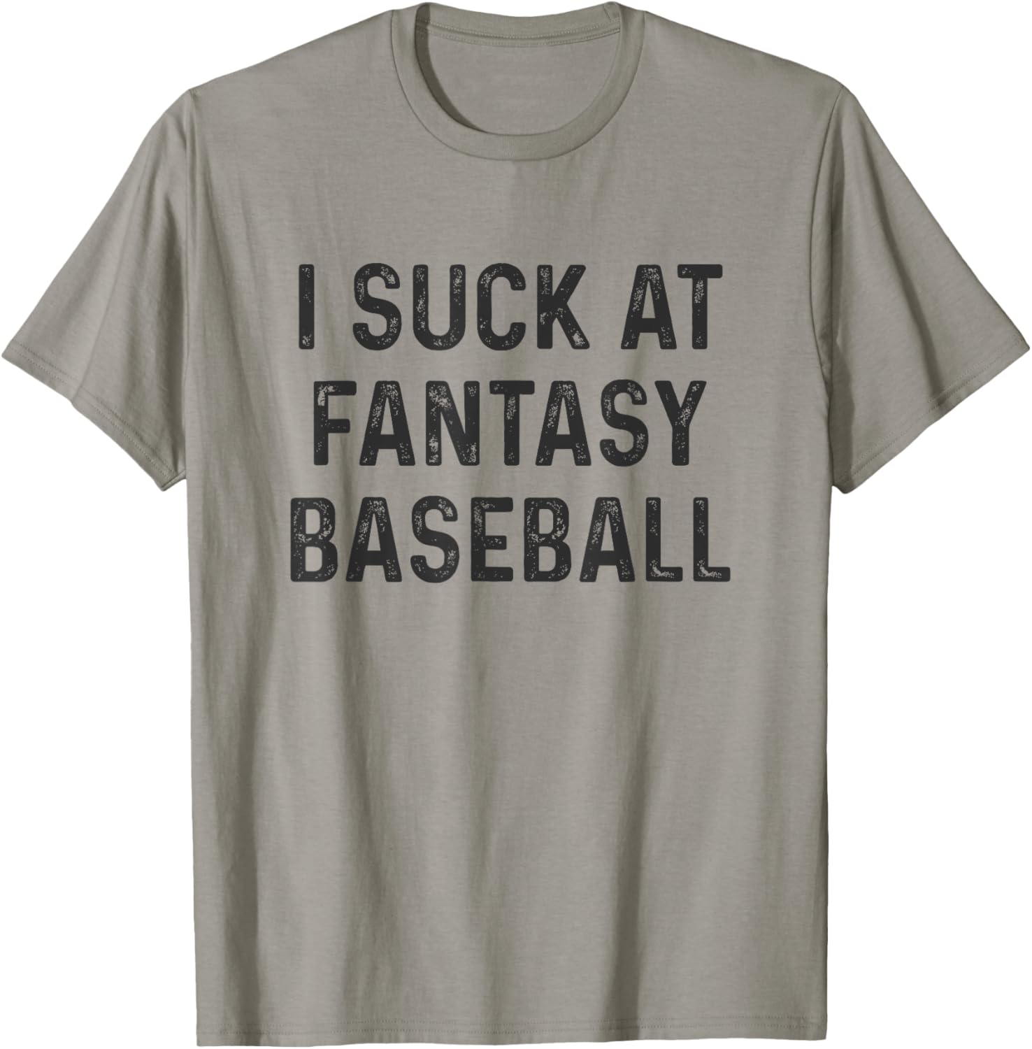 I Suck at Fantasy Baseball T-Shirt for Fun Baseball Fans and Players - 2