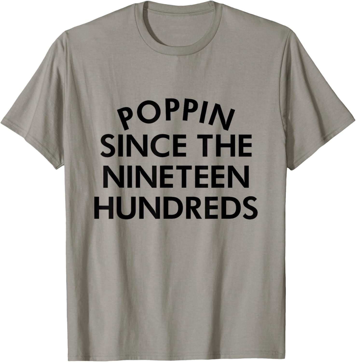 Retro Poppin Since The Nineteen Hundreds T-Shirt - Stylish Casual Wear - 1