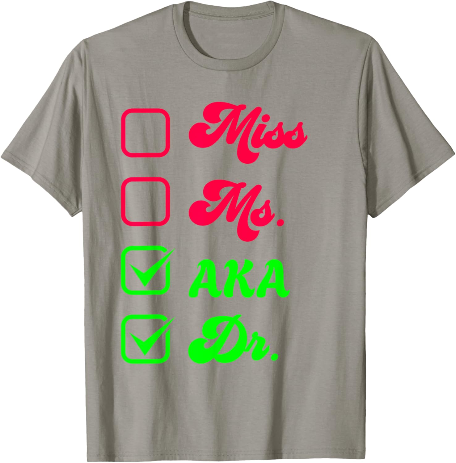 Funny Doctorate T-Shirt for Women - Doctoral Thesis Miss Ms Dr. Apparel - 6