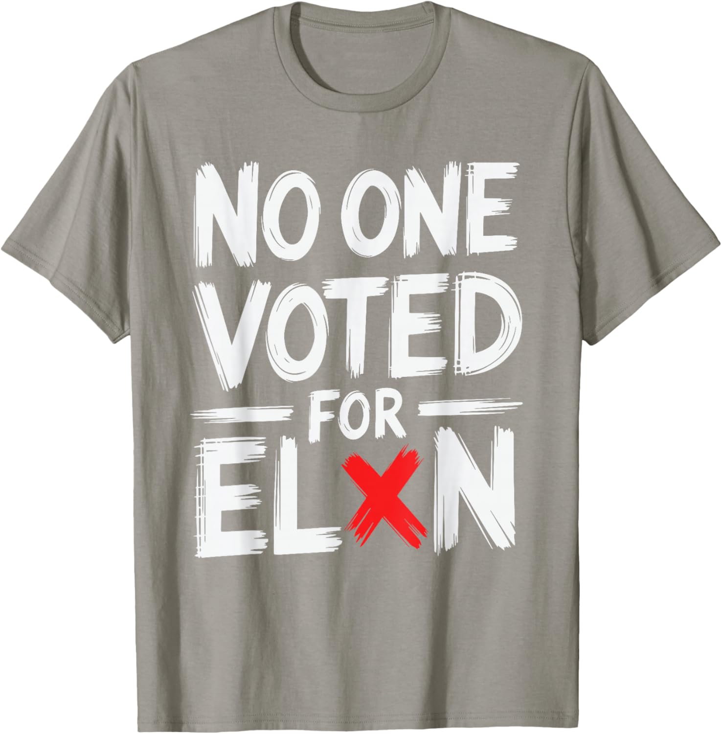 Funny No One Voted For Elon Nobody Elected T-Shirt for Casual Wear - 19