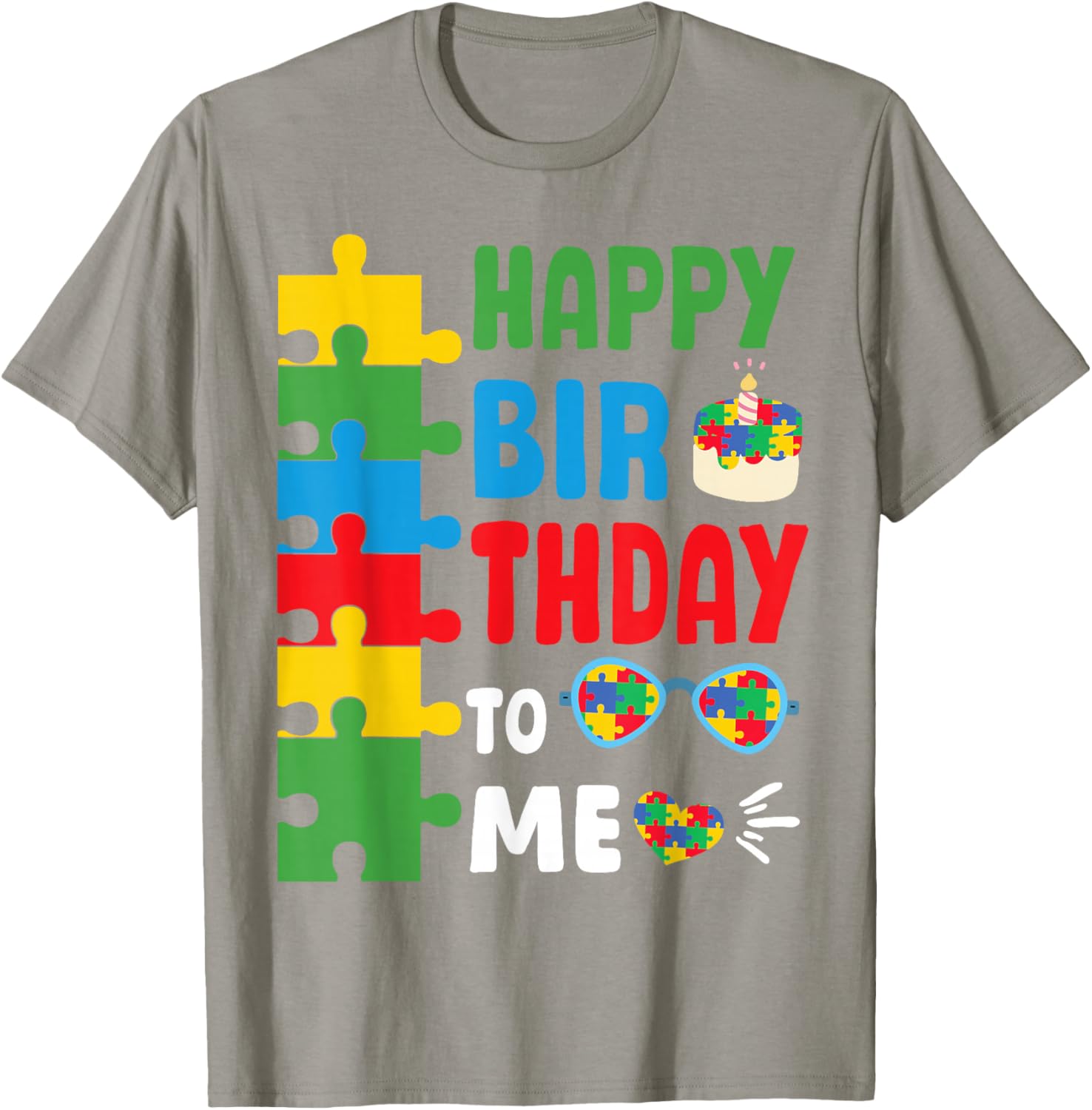 Happy Birthday To Me Autism Awareness Month T-Shirt for April Celebrations - 5