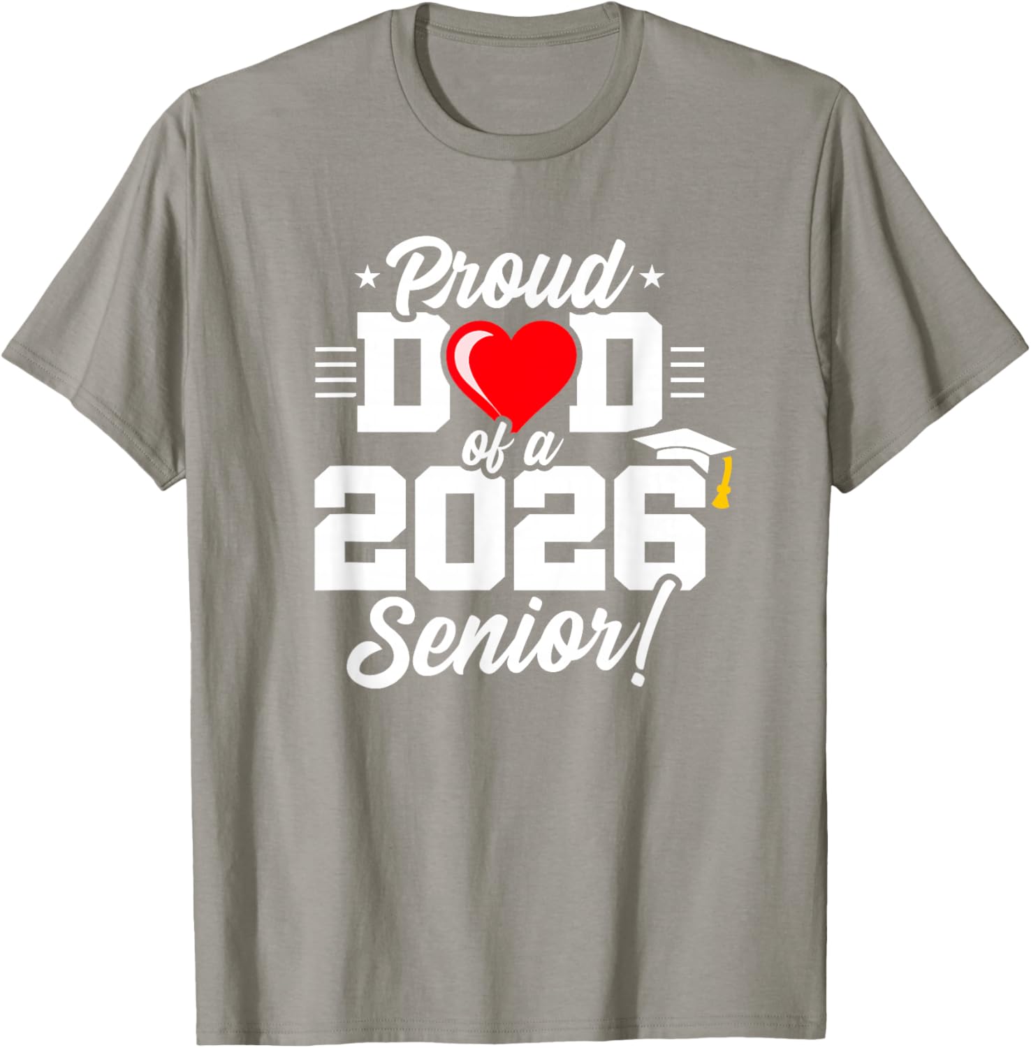 Proud Dad Class of 2026 Senior Year T-Shirt for Graduation Celebrations - 16