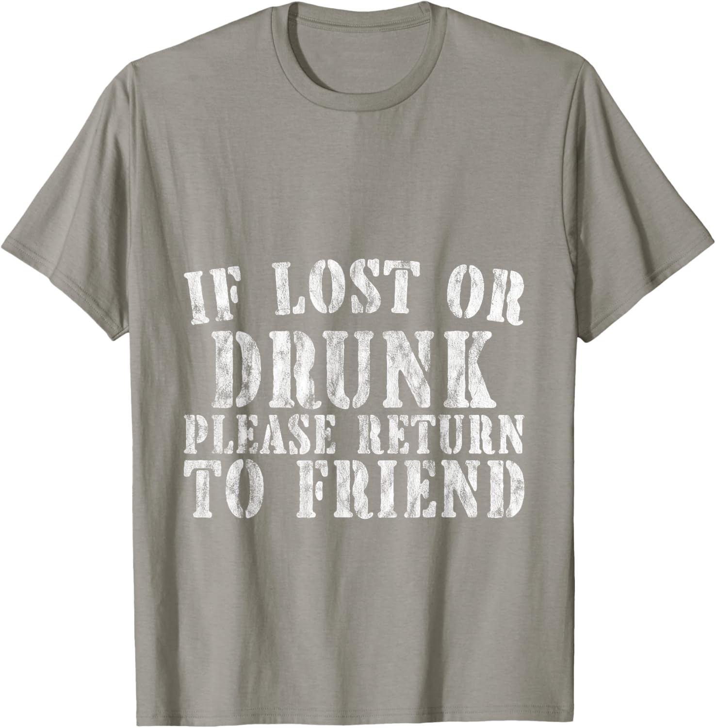 If Lost or Drunk Please Return To Friend Party Safety T-Shirt - 2