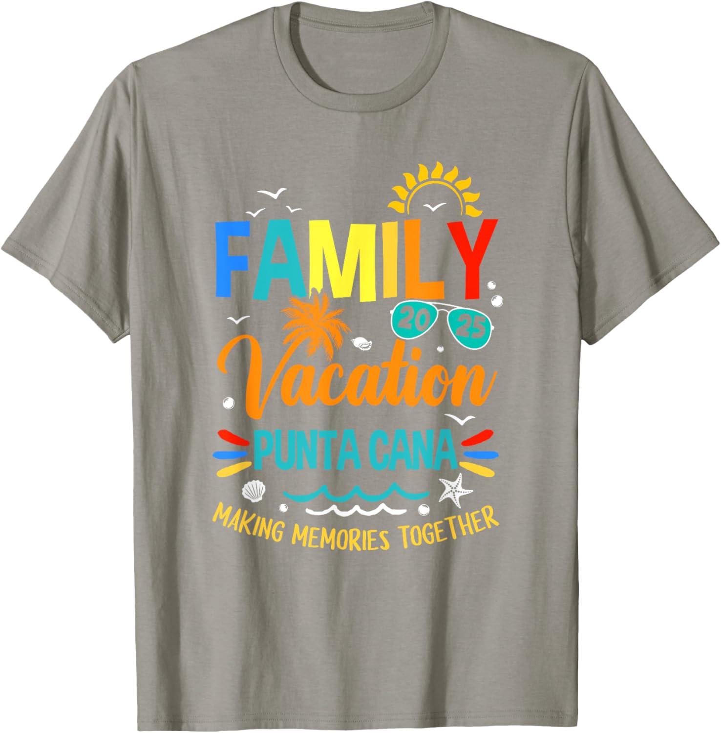 Family Vacation 2025 Punta Cana Making Memories T-Shirt for Everyone - 27
