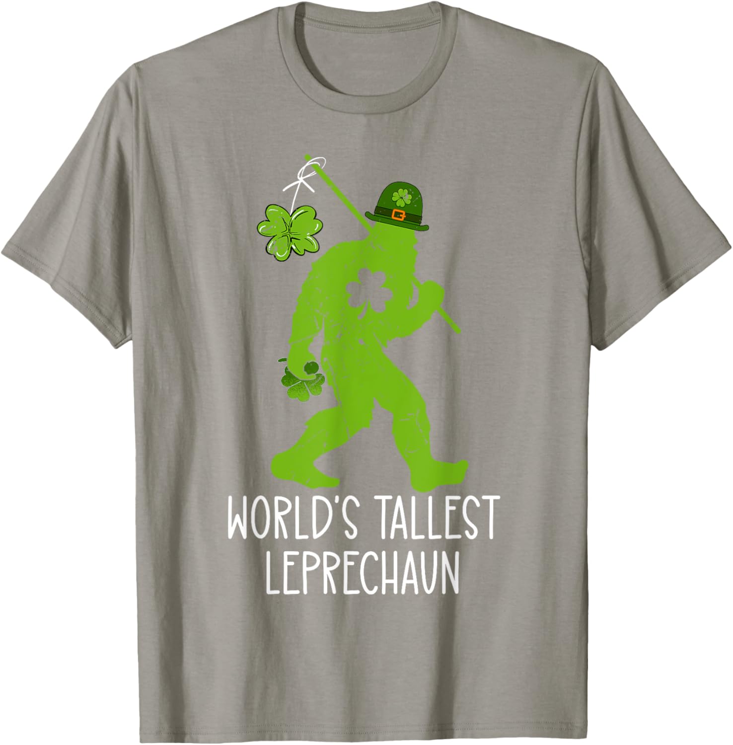 World's Tallest Leprechaun Bigfoot Sasquatch St Patrick's Day T-Shirt - 21
