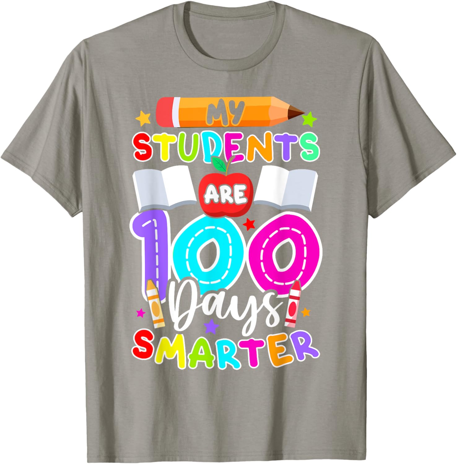 My Students Are 100 Days Smarter T-Shirt for 100th Day of School - 17