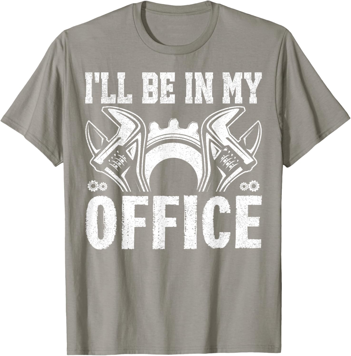 Funny Car Mechanics T-Shirt I'll Be in My Office Garage Humor Gift - 6
