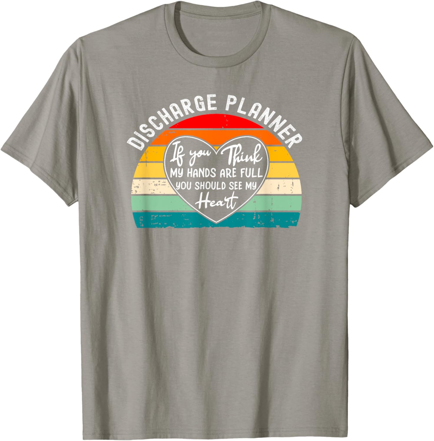 Discharge Planner Thank You T-Shirt - Perfect Gift for Heroes in Healthcare - 14