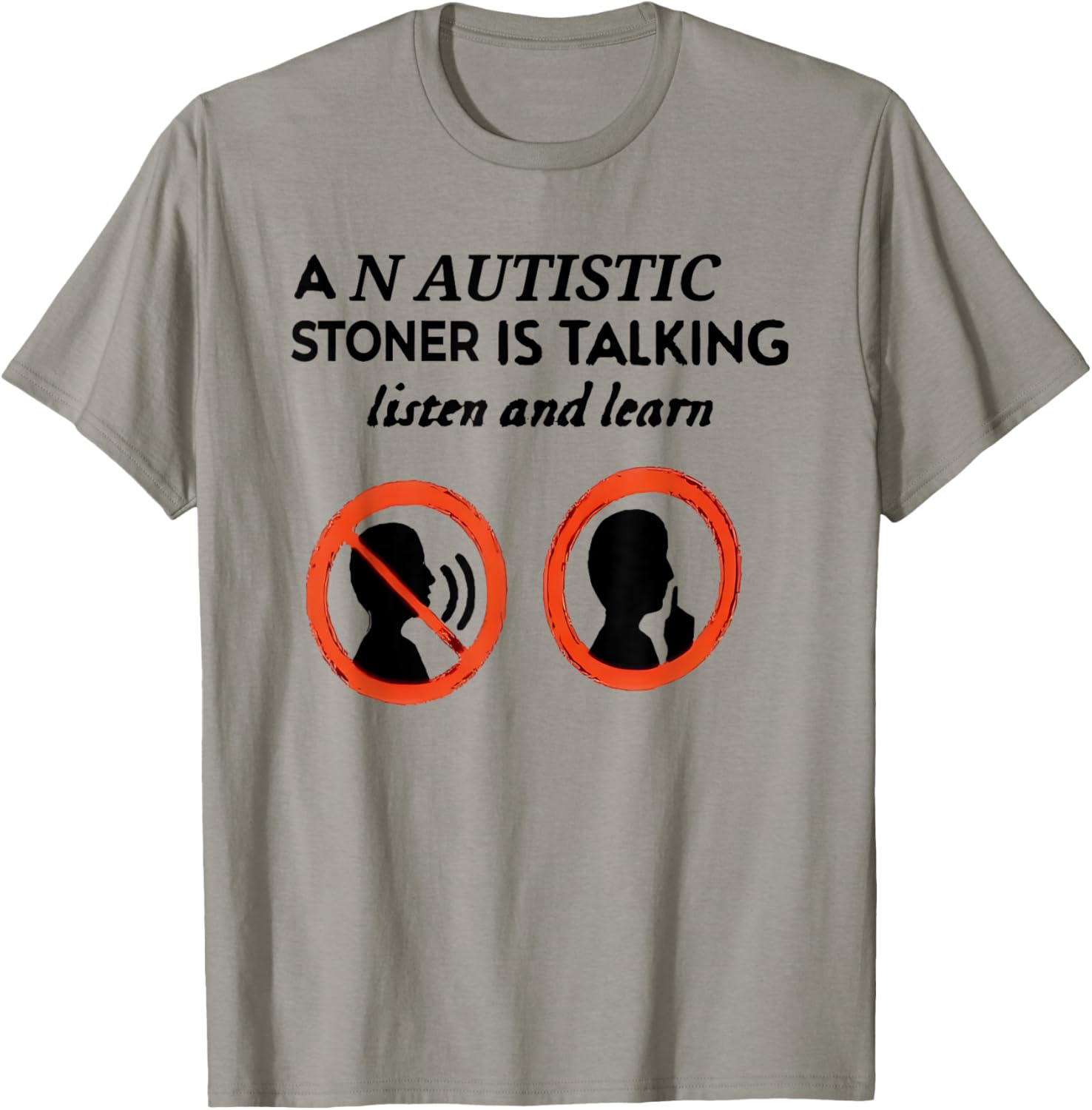 Autistic Stoner Talking T-Shirt for Comfort and Style - Unique Gift Idea - 6