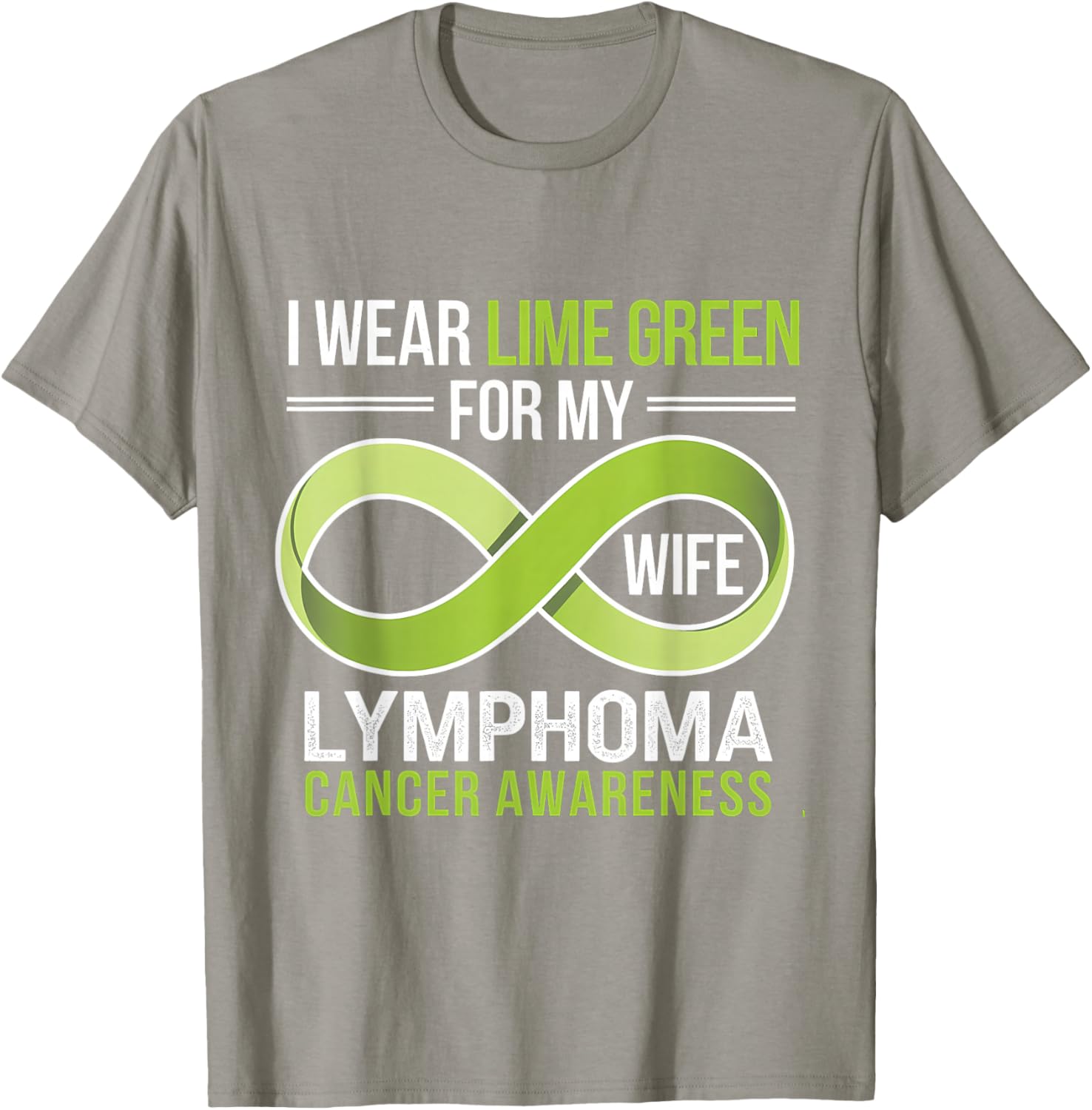 Lime Green Ribbon Lymphoma Awareness T-Shirt for Supportive Wives - 21