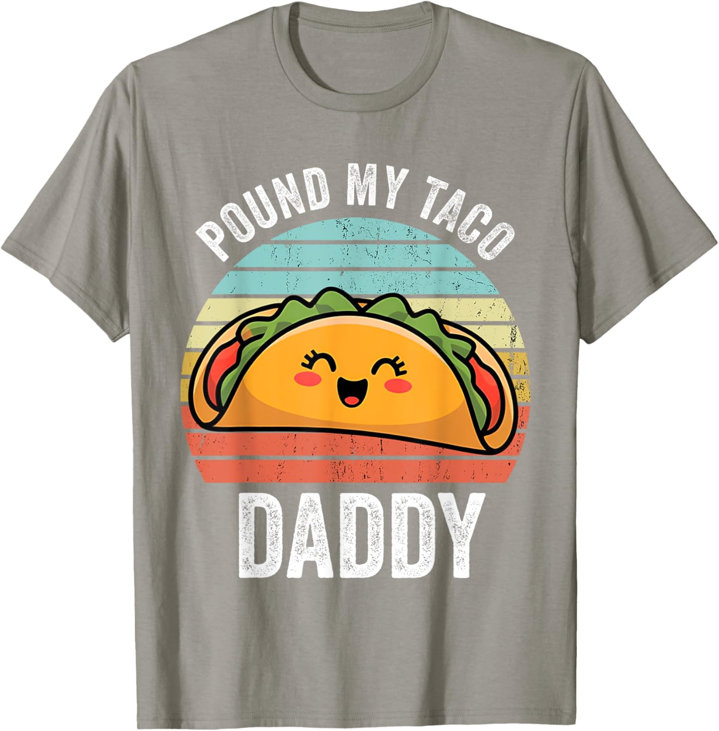Funny Naughty Taco Daddy T-Shirt for Adults - Perfect Humor Gift! - 7