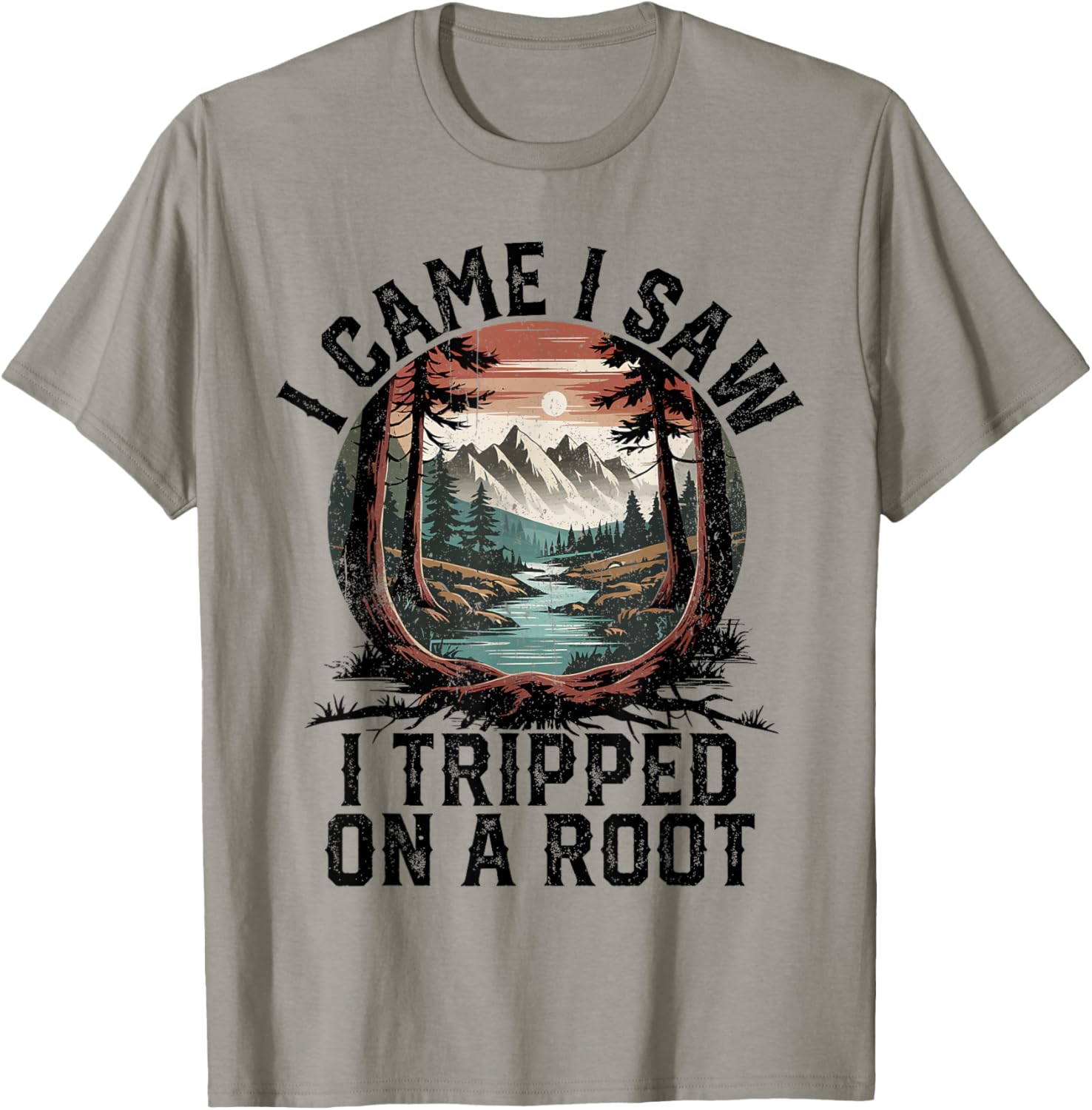 I Came I Saw I Tripped Hiking T-Shirt for Camping Adventure Lovers - 9