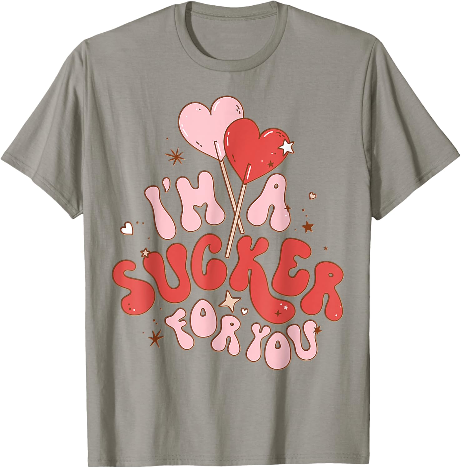 I'm A Sucker For You Valentine Candy Heart T-Shirt for Sweethearts - 10