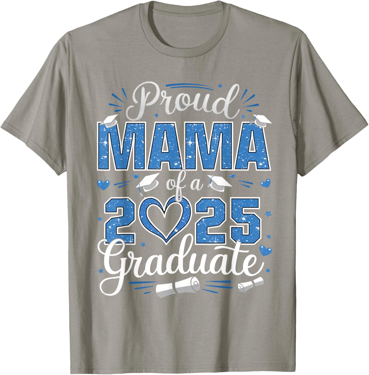 Proud Mama of a Class of 2025 Graduate T-Shirt for Senior Moms - 7