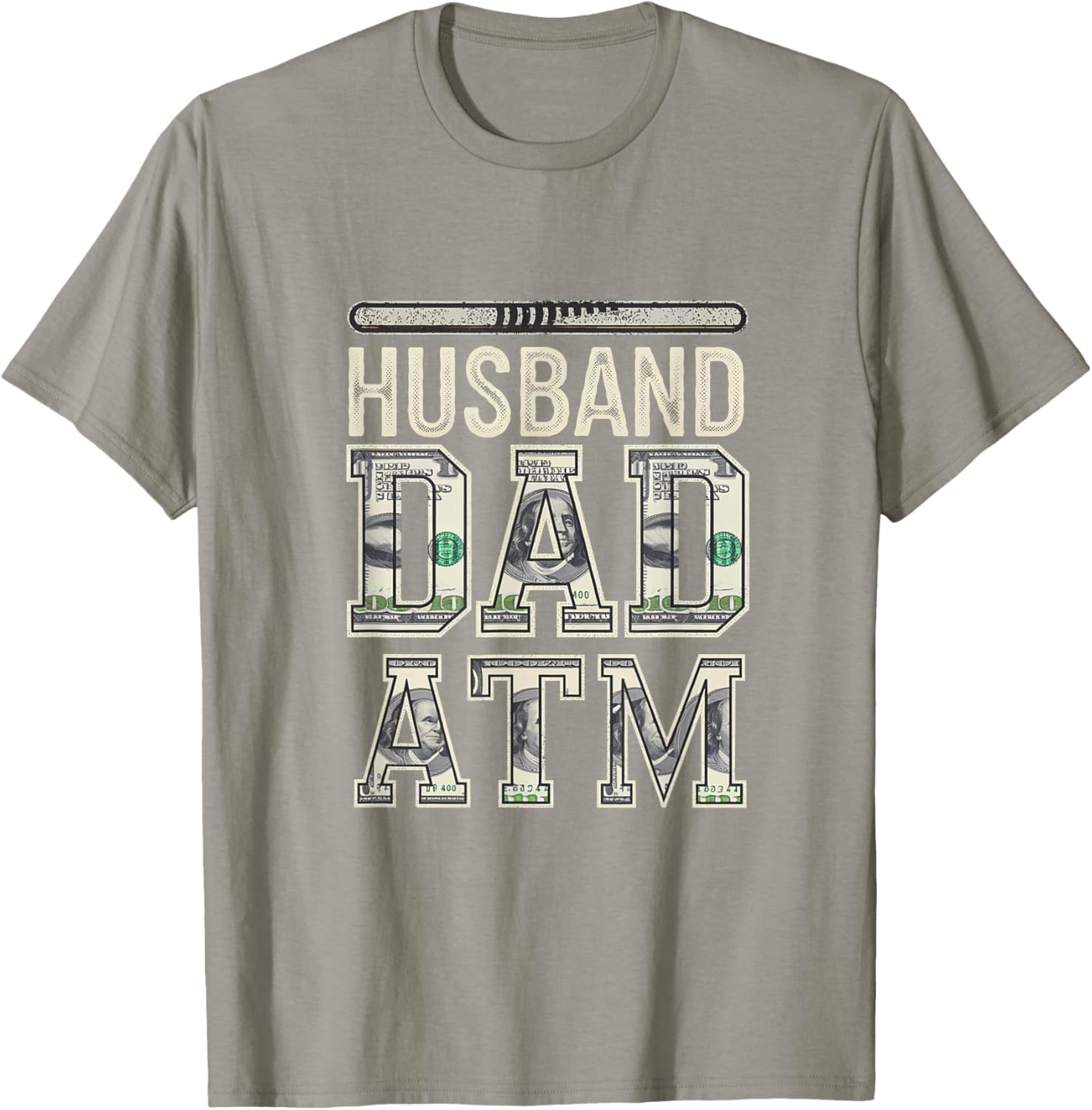 Husband Dad ATM Provider T-Shirt for Proud Fathers - Fun Fatherhood Gift - 1