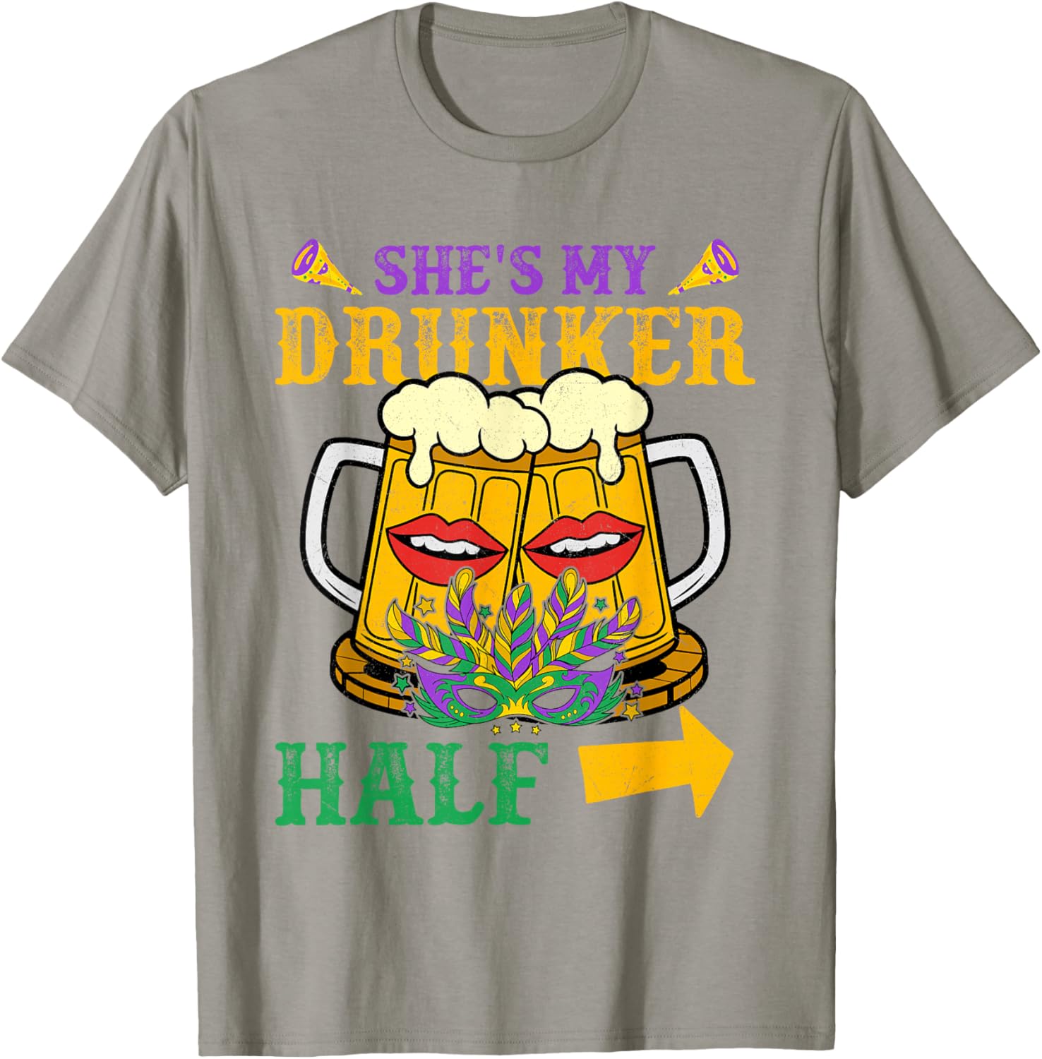 She's My Drunker Half Matching Mardi Gras T-Shirt for Couples - 13