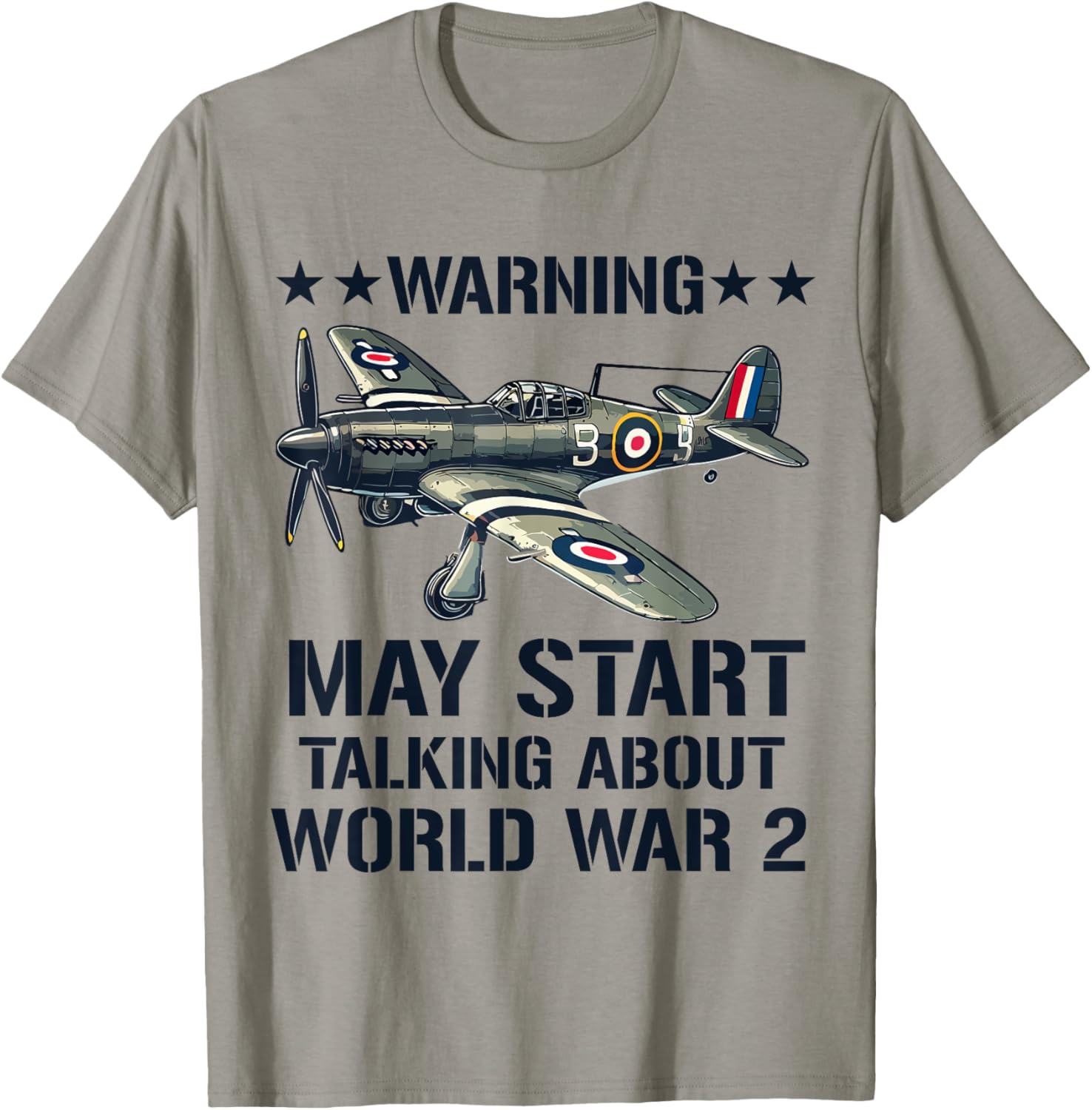 Warning May Start Talking WW2 History T-Shirt for Enthusiasts - 2