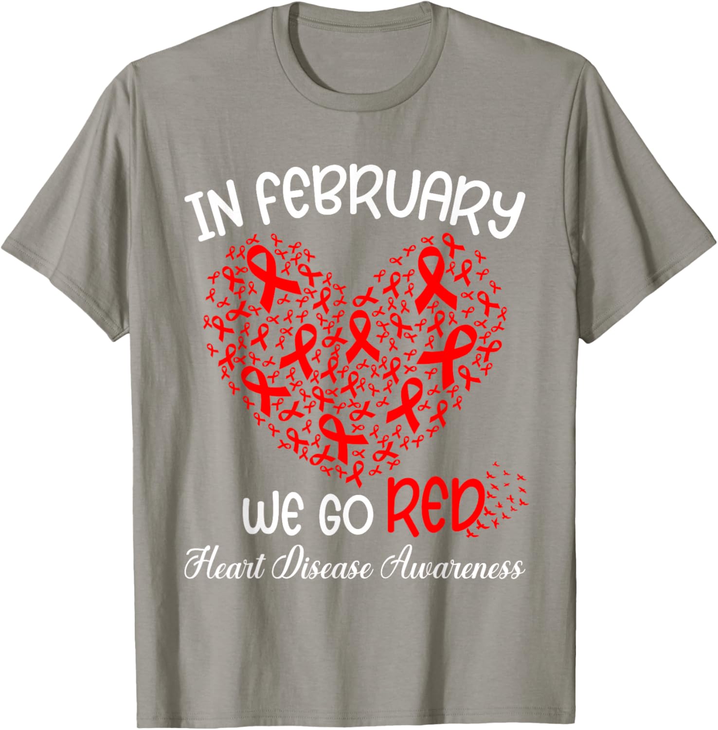 Go Red T-Shirt for American Heart Month in February - Support Heart Health - 10