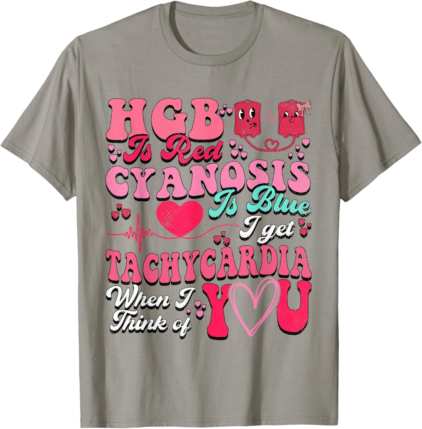 Hgb Is Red Cyanosis Is Blue Cardiac Nurse T-Shirt for Medical Professionals - 10