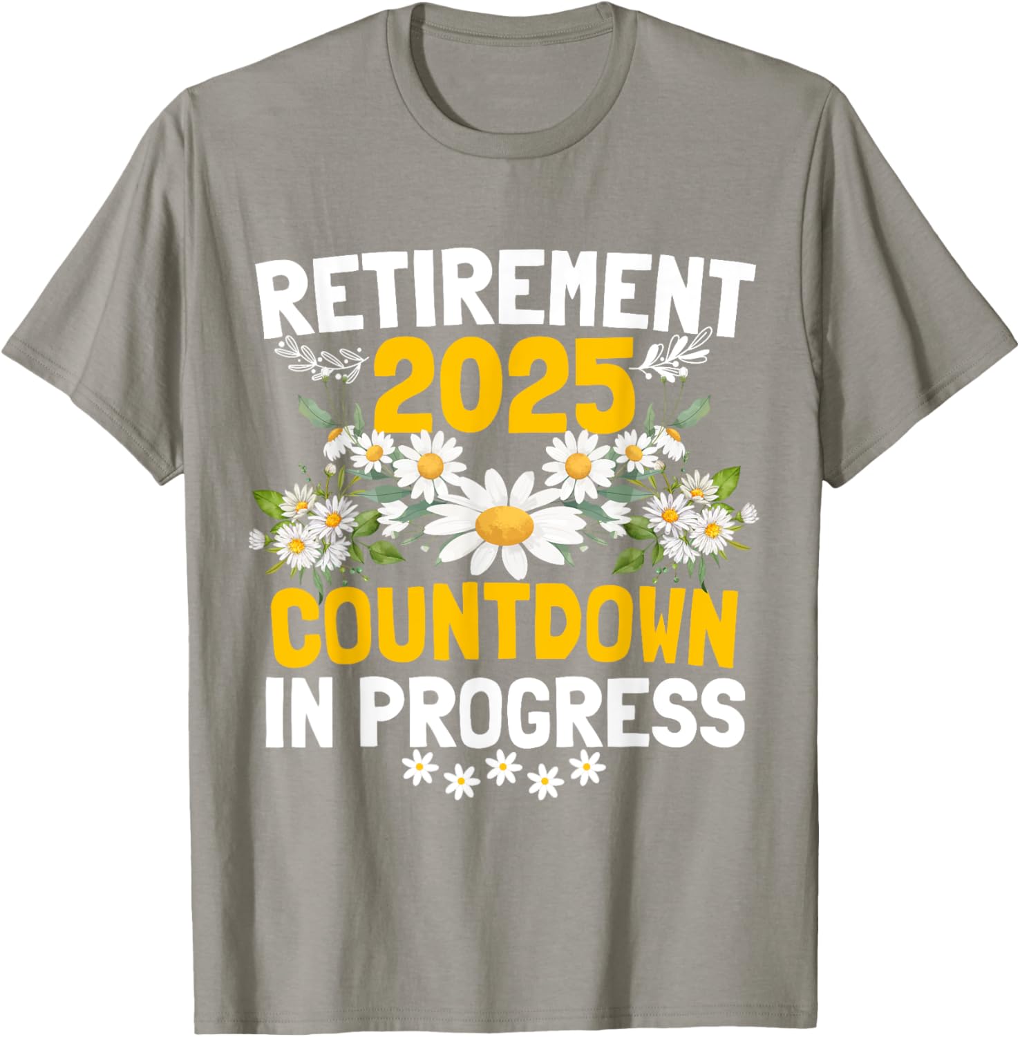 Funny Daisy Flower Retirement 2025 T-Shirt for Women - Cute Apparel - 22
