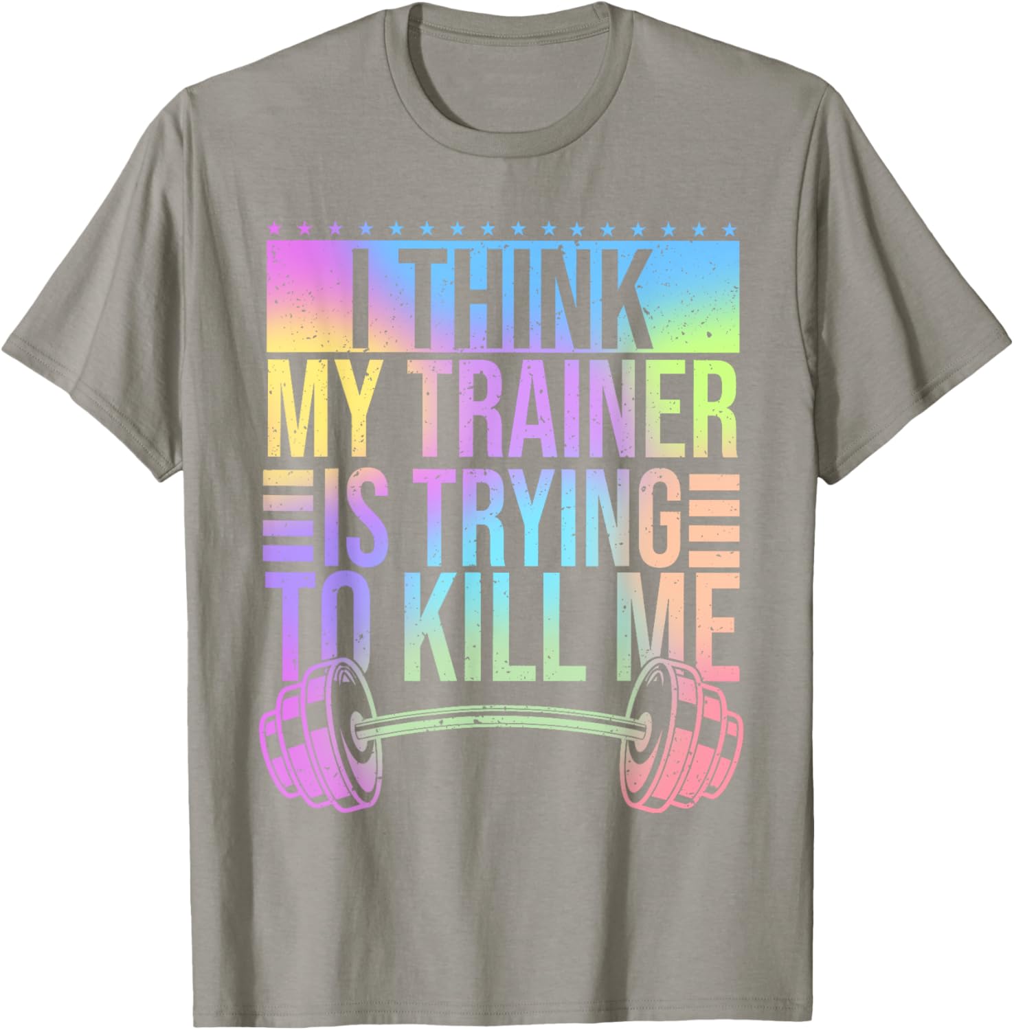 Funny Gymer T-Shirt I Think My Trainer Is Trying To Kill Me Gym Wear - 13