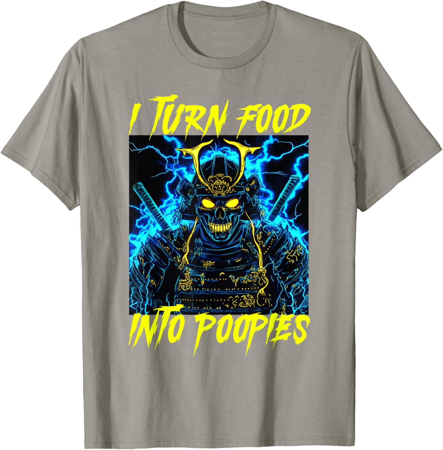 I Turn Food Into Poopies Fun T-Shirt for Food Lovers and Jokesters - 15