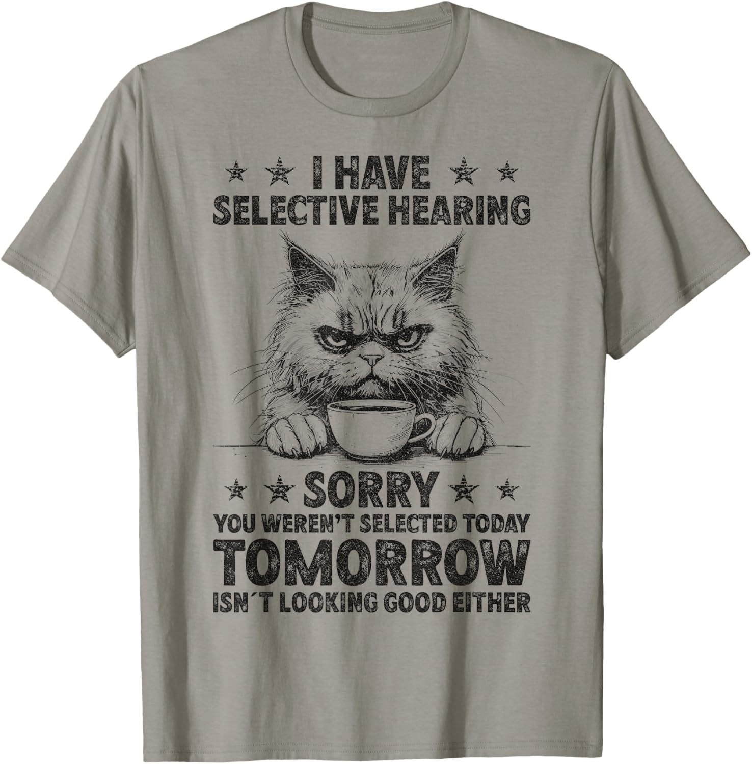 Funny Selective Hearing Cat Humor T-Shirt for Men and Women - 3