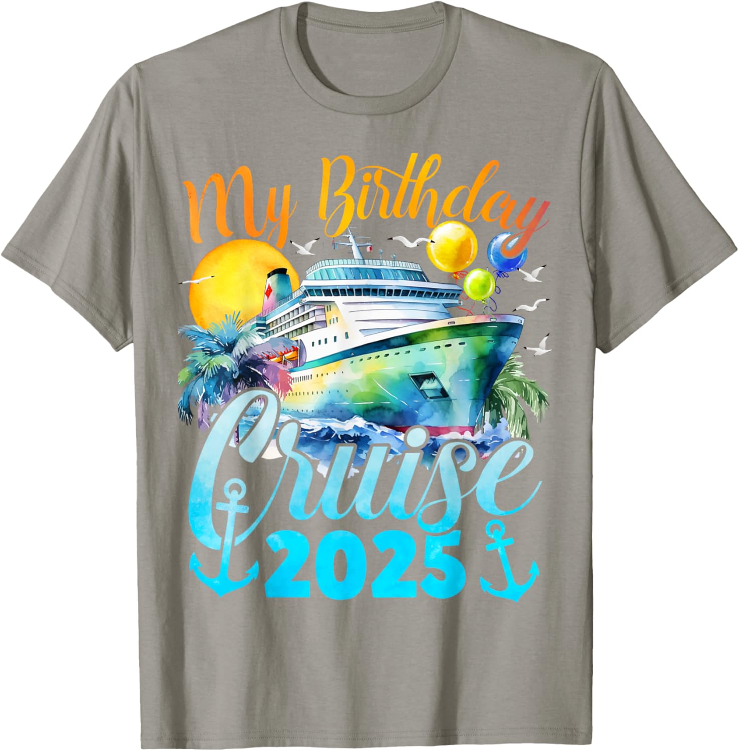 My Birthday Cruise 2025 Fun Ship Party Vacation T-Shirt for Celebrations - 5