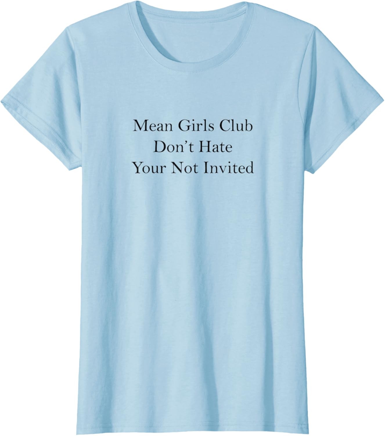 Mean Girls Club T-Shirt for Fans - Trendy and Fun Apparel for All Ages - 1