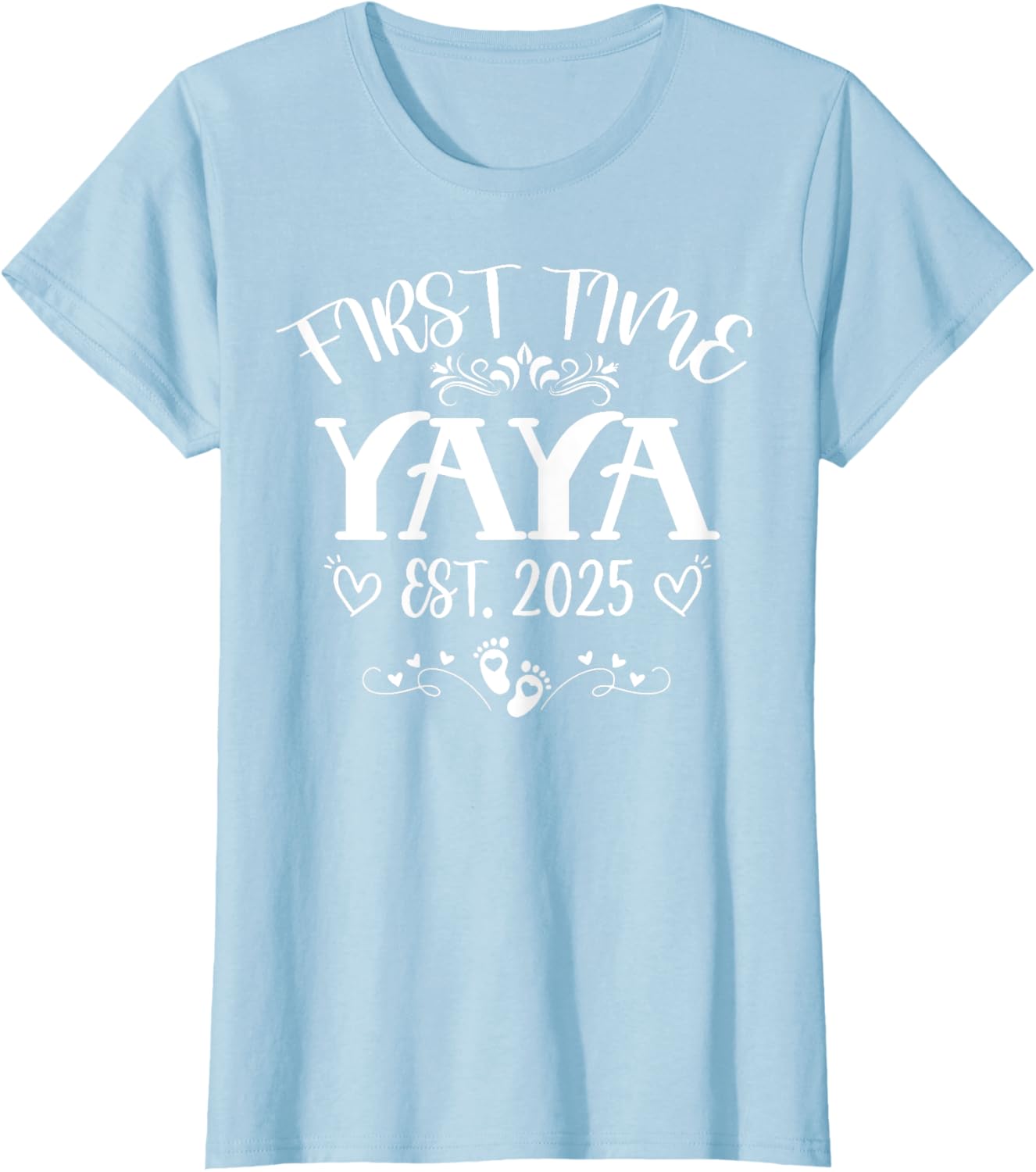 Womens First Time Yaya Est 2025 Soon to Be Mom Mother's Day T-Shirt - 6