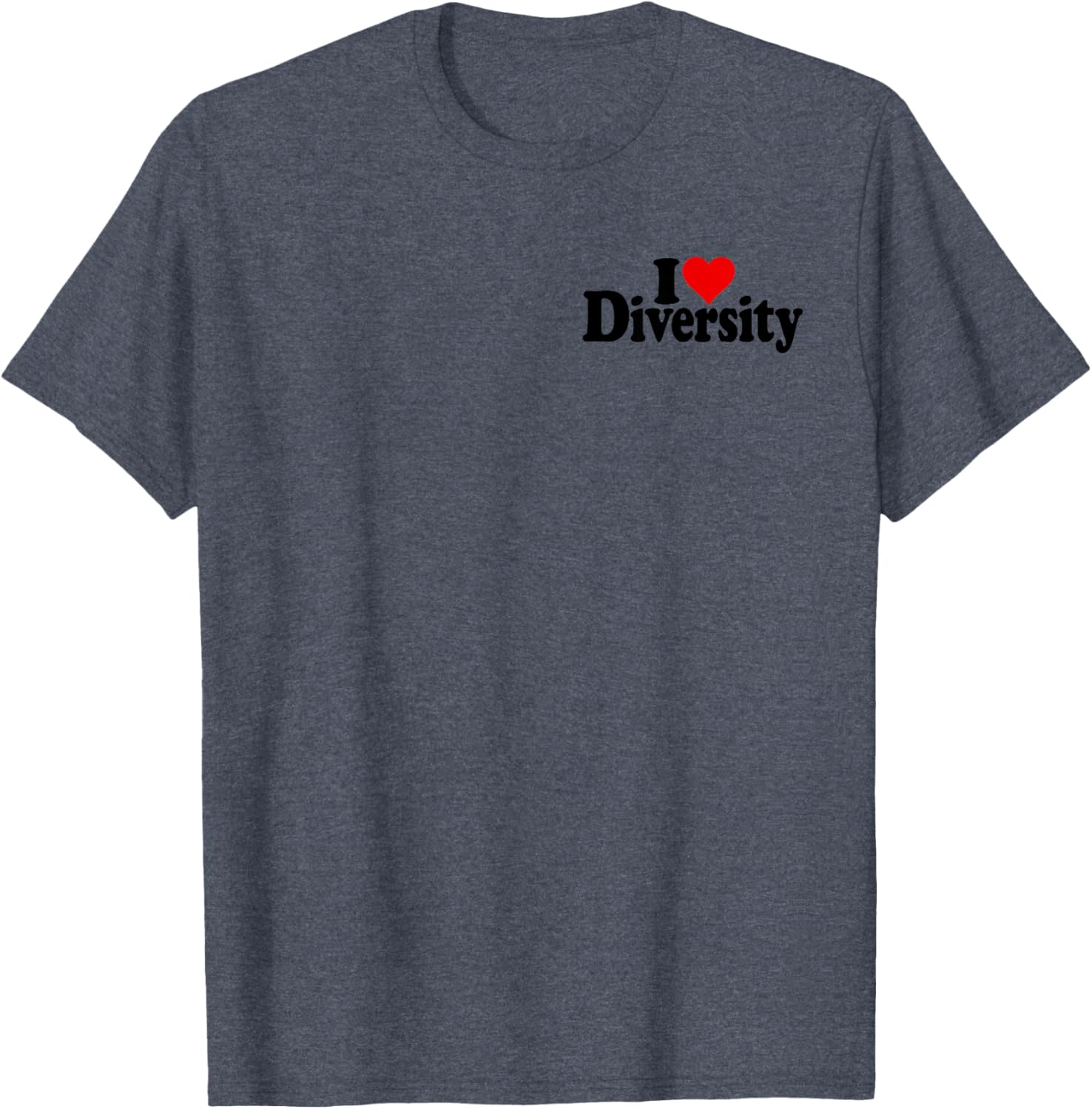 I Love Heart Diversity Strength in Diversity T-Shirt for Everyone - 18