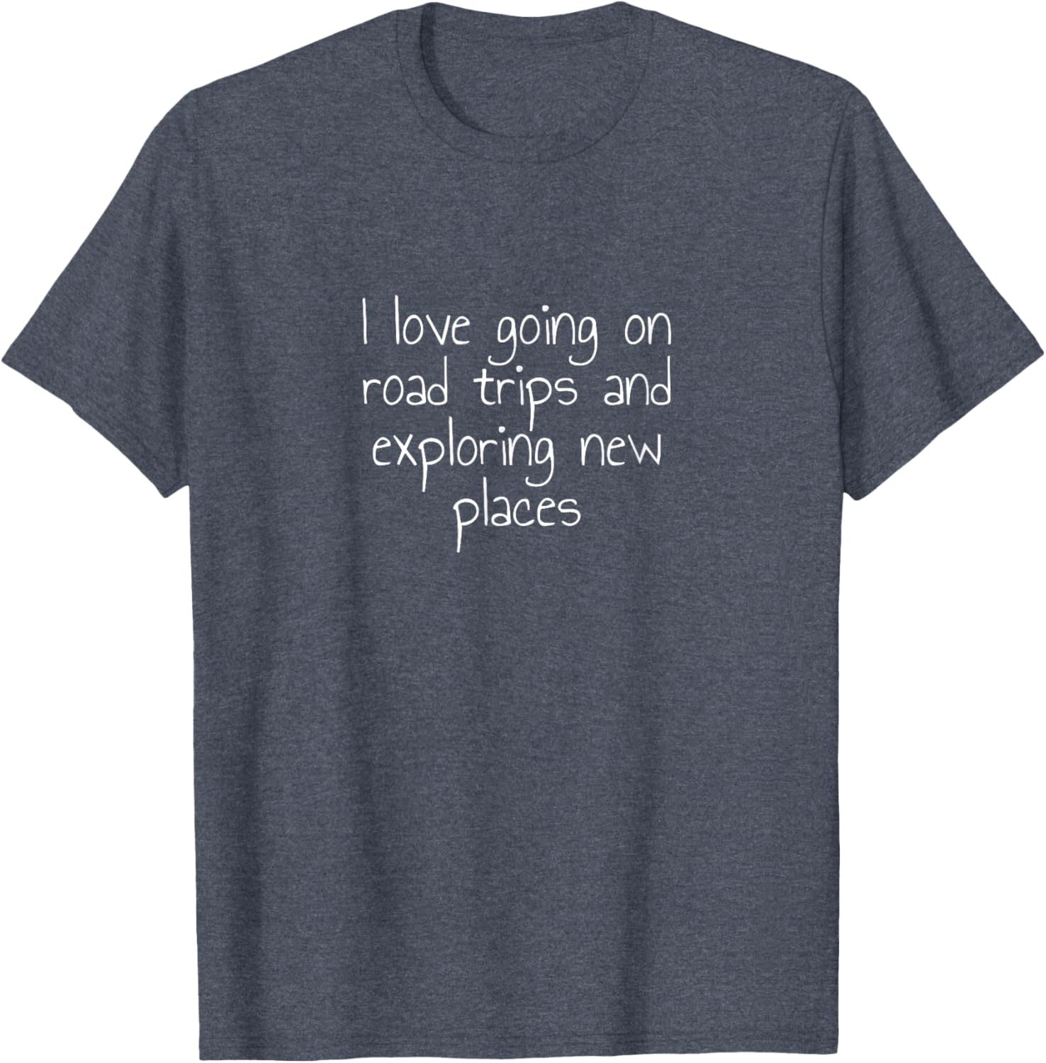 I Love Road Trips and Exploring New Places T-Shirt for Adventurers - 6