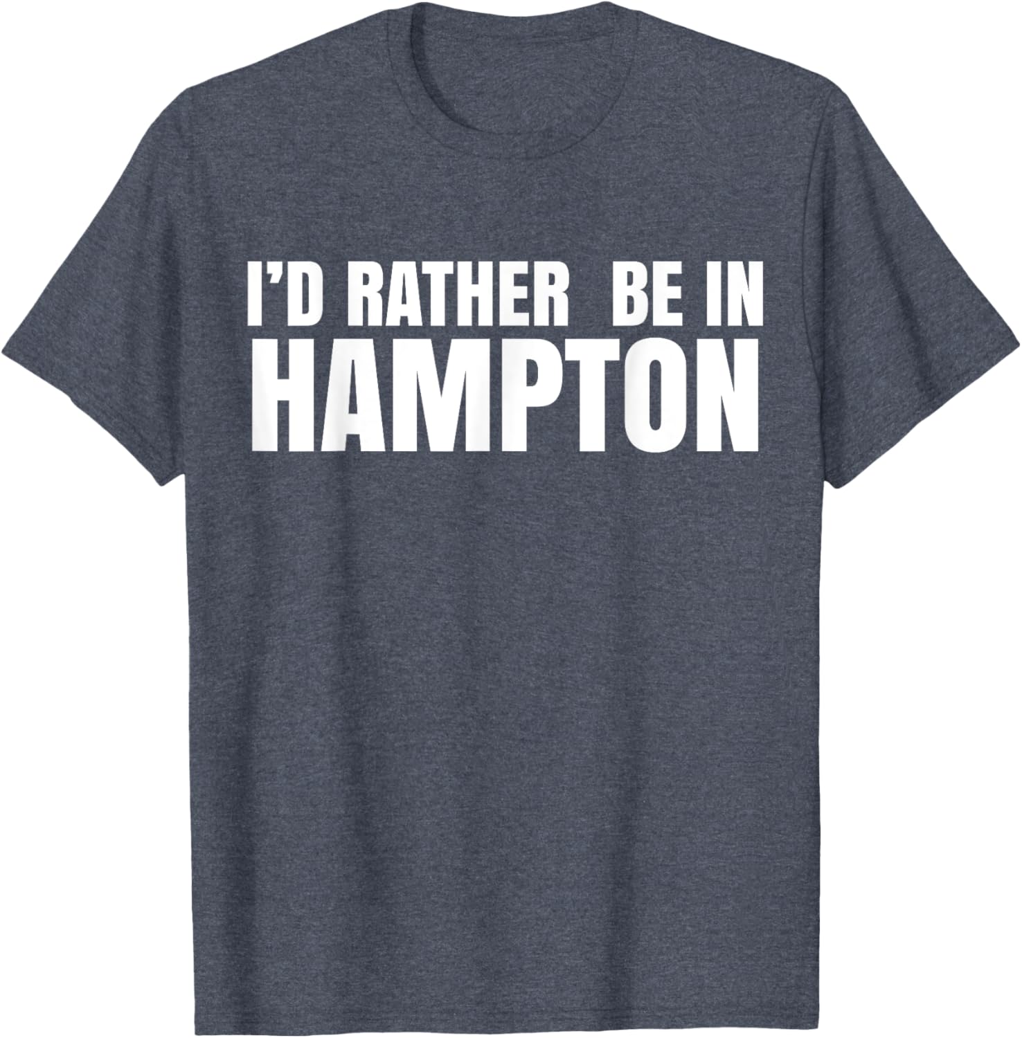 I'd Rather Be in Hampton T-Shirt for Relaxed Style and Comfort - 3