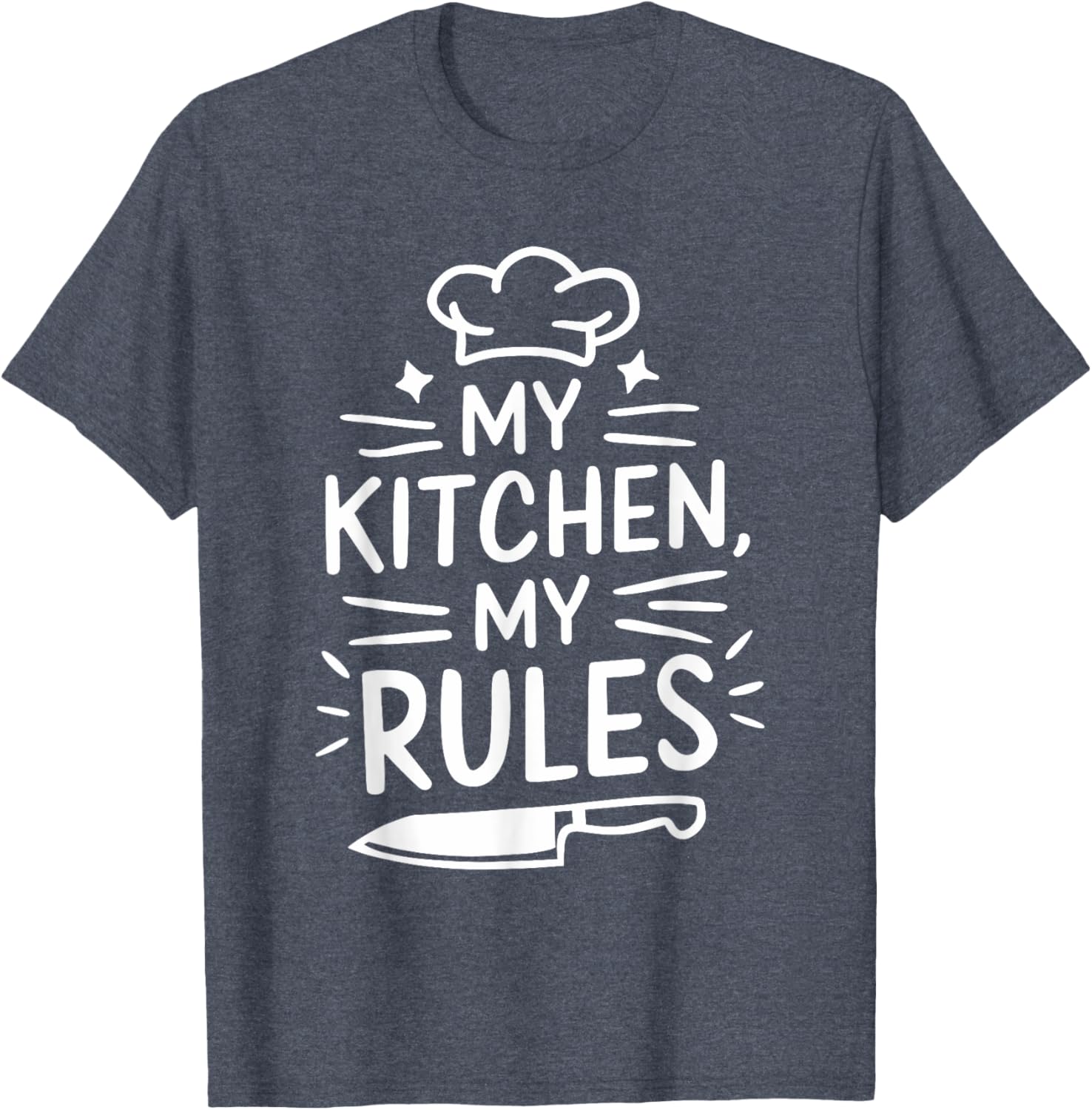 My Kitchen My Rules Chef T-Shirt for Cooking Enthusiasts - 19