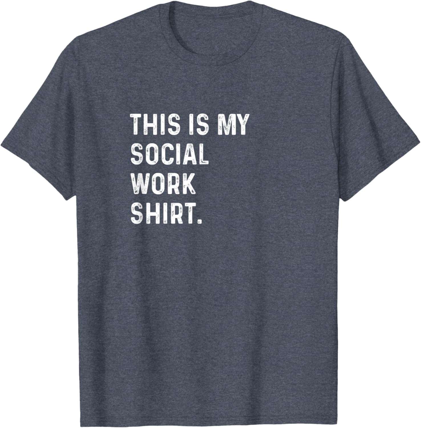 This Is My Social Work Shirt for Counselors - Stylish and Comfortable T-Shirt - 26