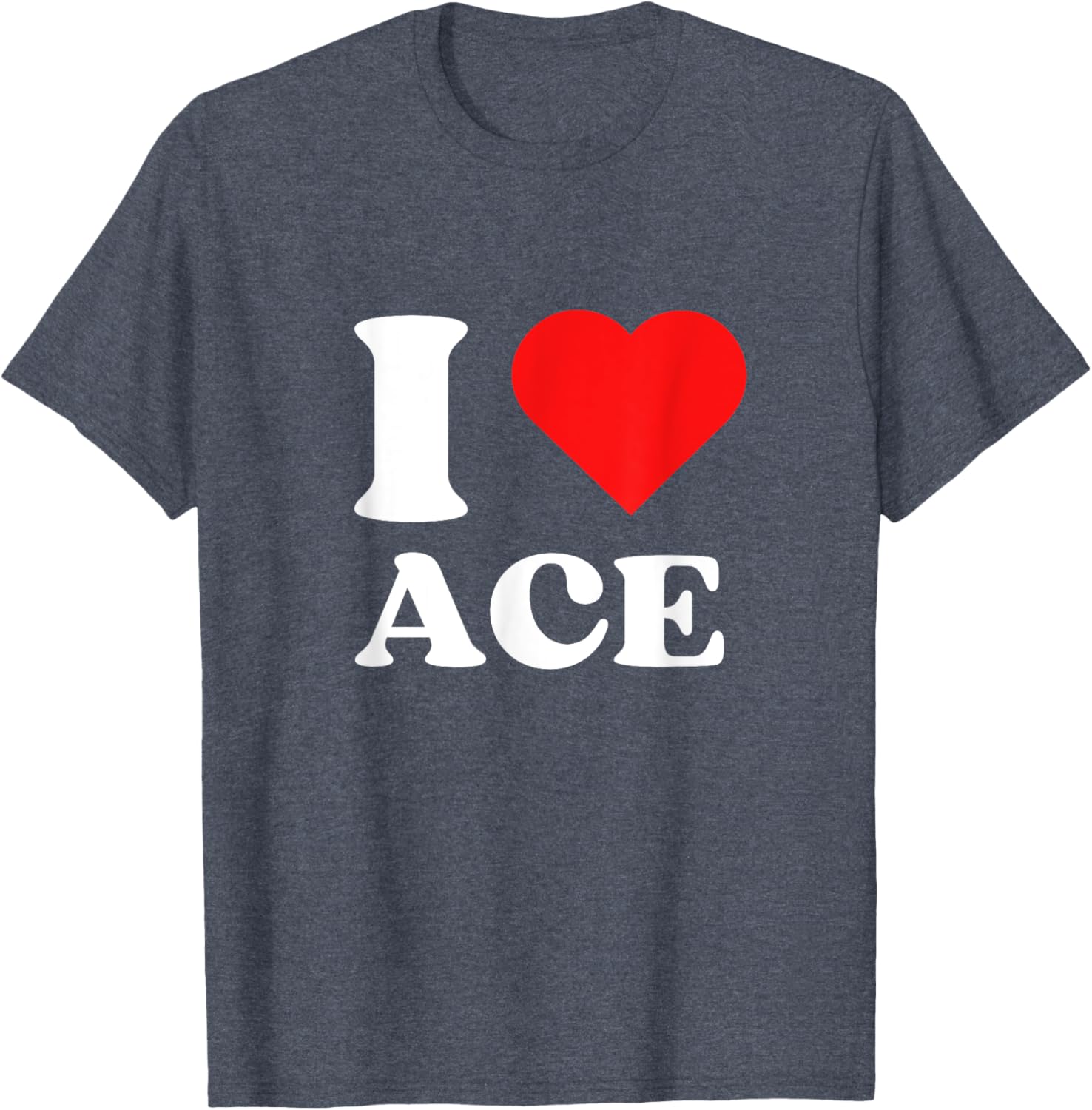 I Love Ace Y2K Valentine's Day T-Shirt for Trendy Fashion Lovers - 18
