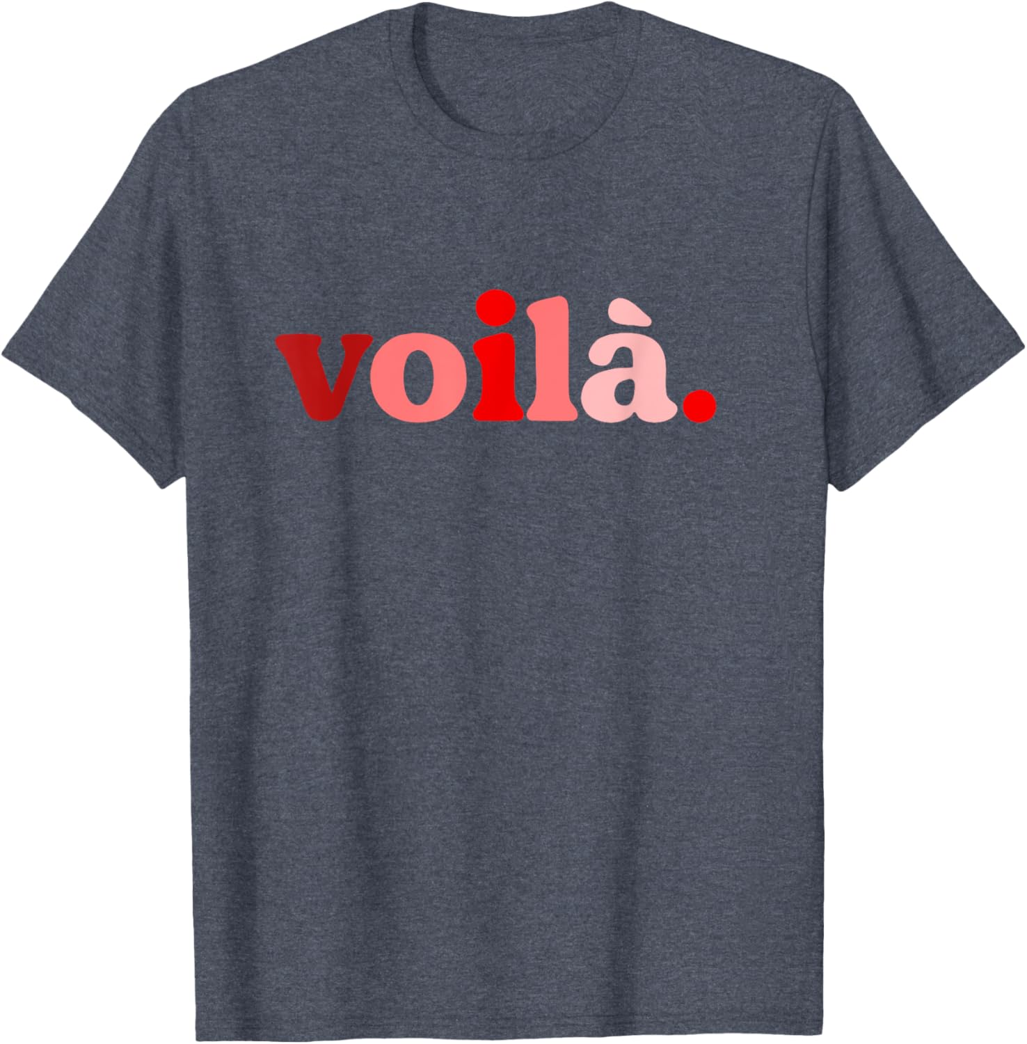 Red Voila I'm Here Graphic T-Shirt Perfect for Fashion Lovers - 19