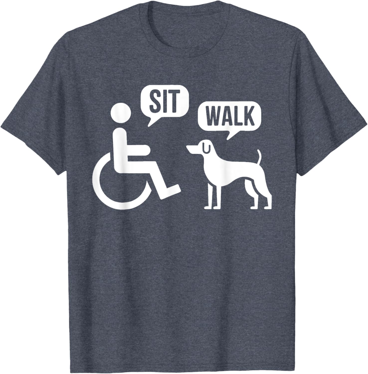 Funny Sit Walk Wheelchair User & Dog T-Shirt for Pet Lovers - 18