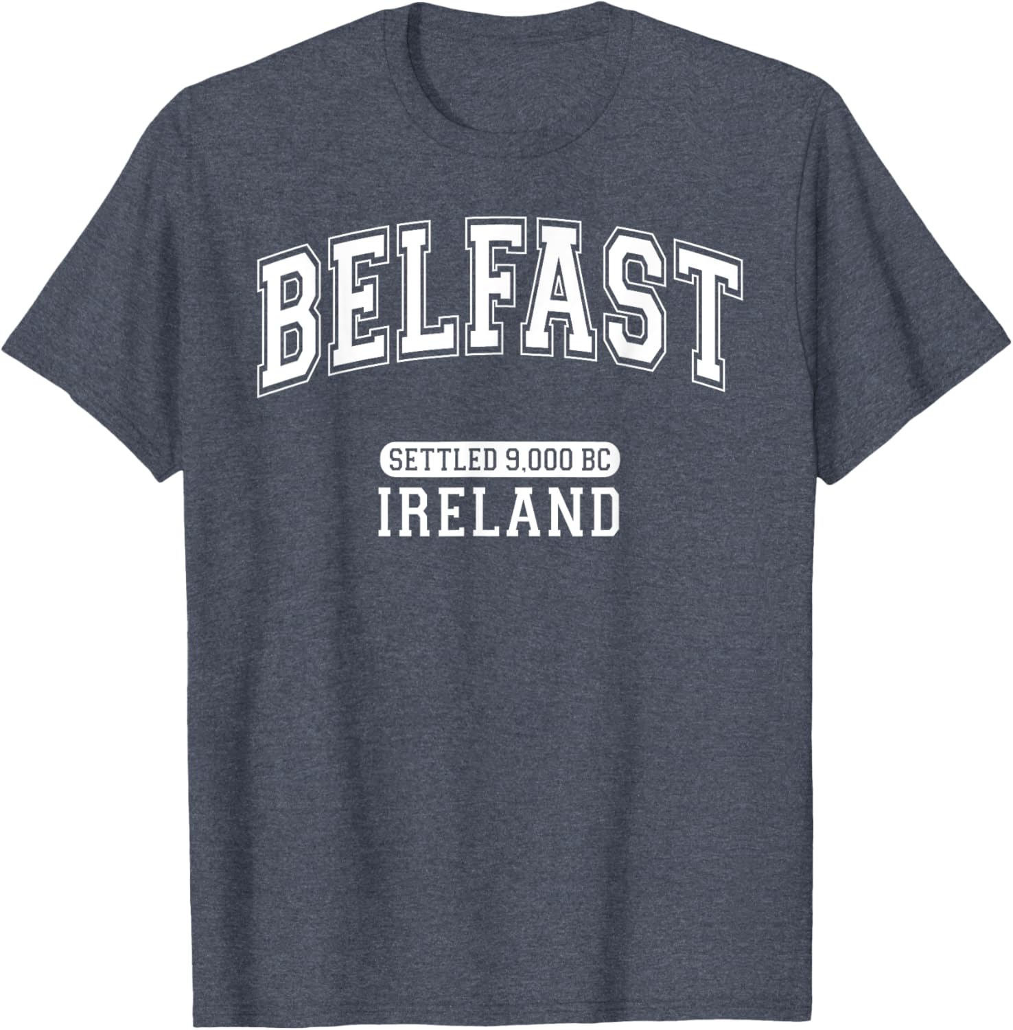 Belfast Ireland Retro T-Shirt with Arched White Letters for History Lovers - 26