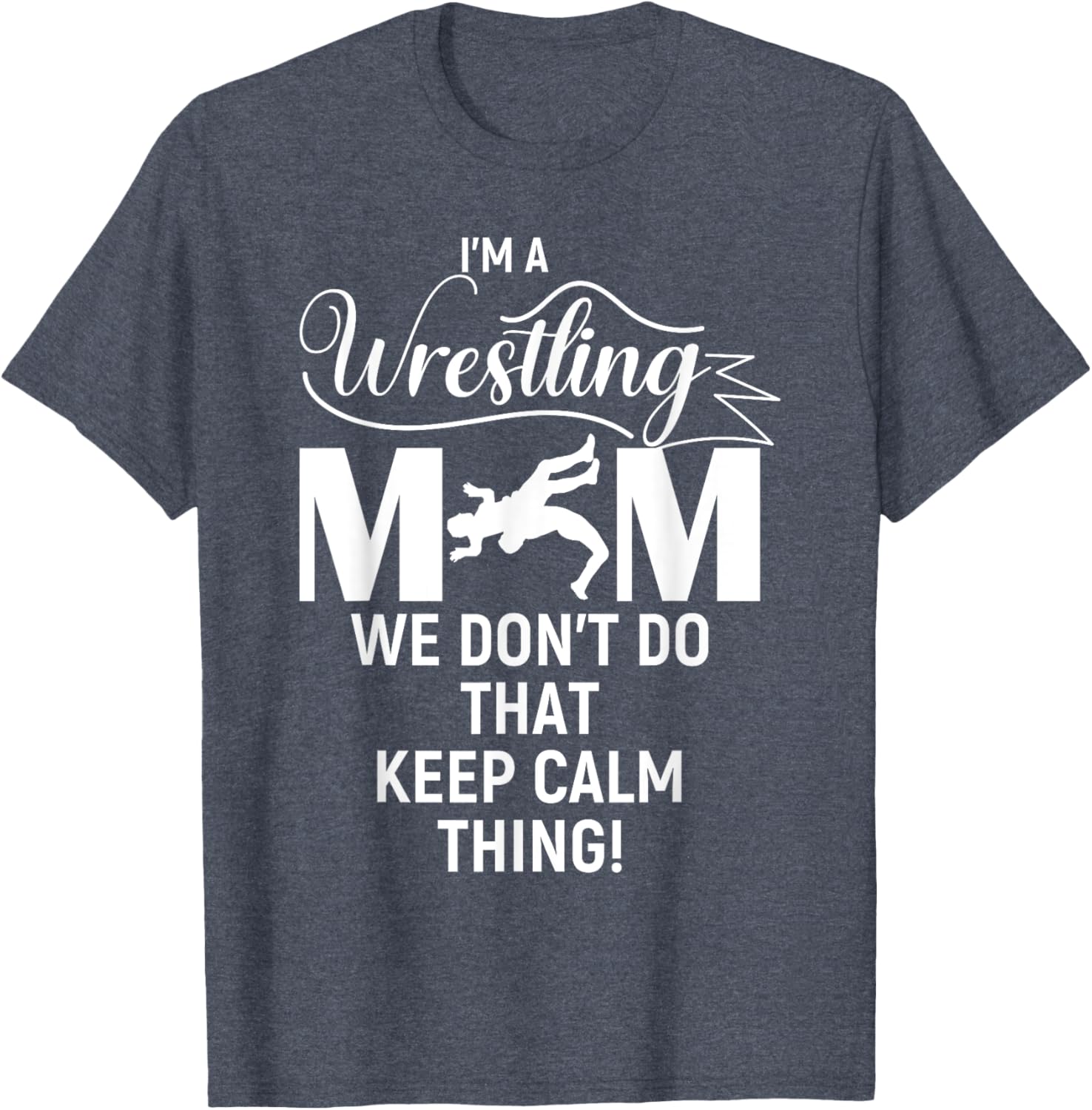 Funny Wrestling Mom T-Shirt for Girls and Women - Perfect Gift Idea - 7